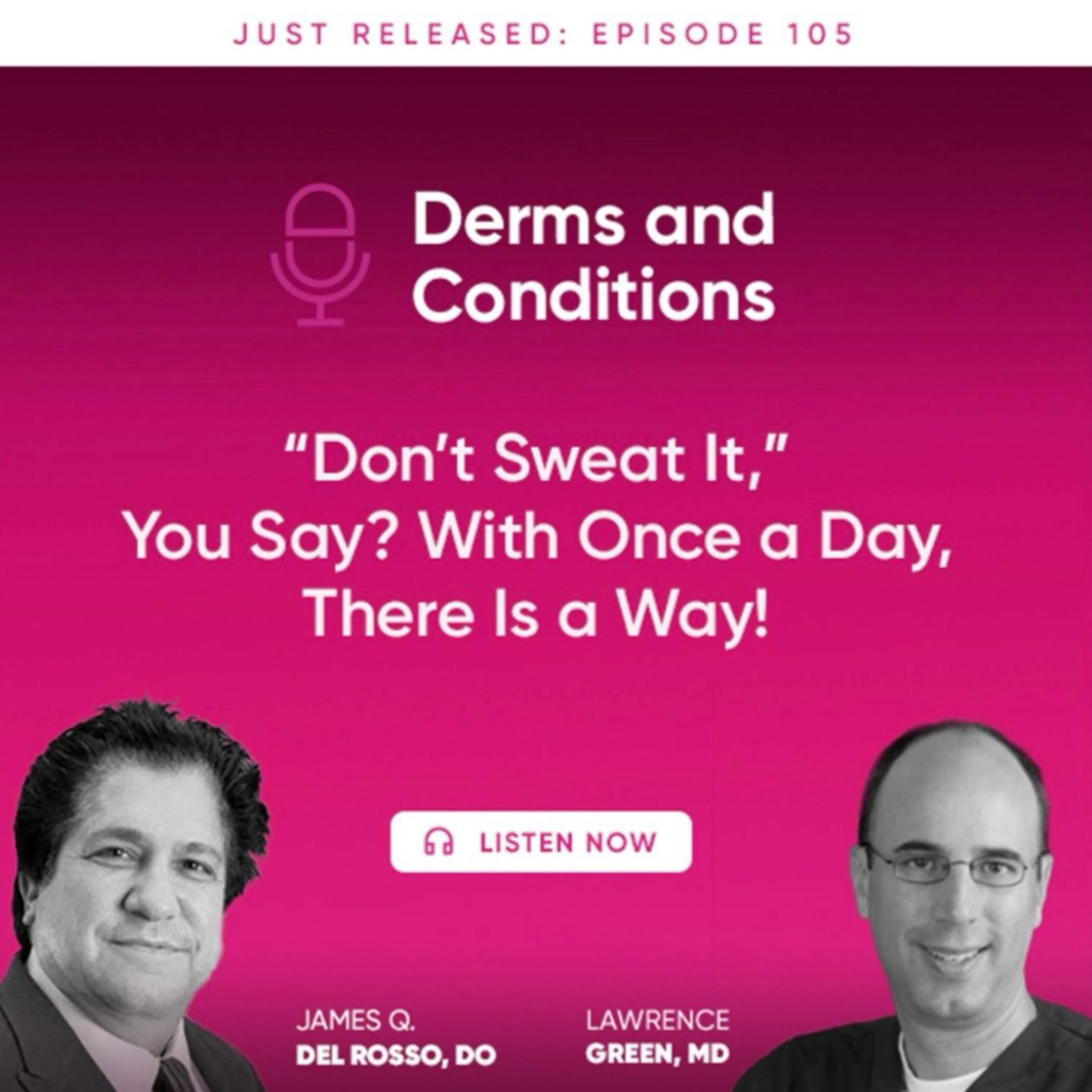 "Don't Sweat It" You Say? With Once A Day, There Is A Way!