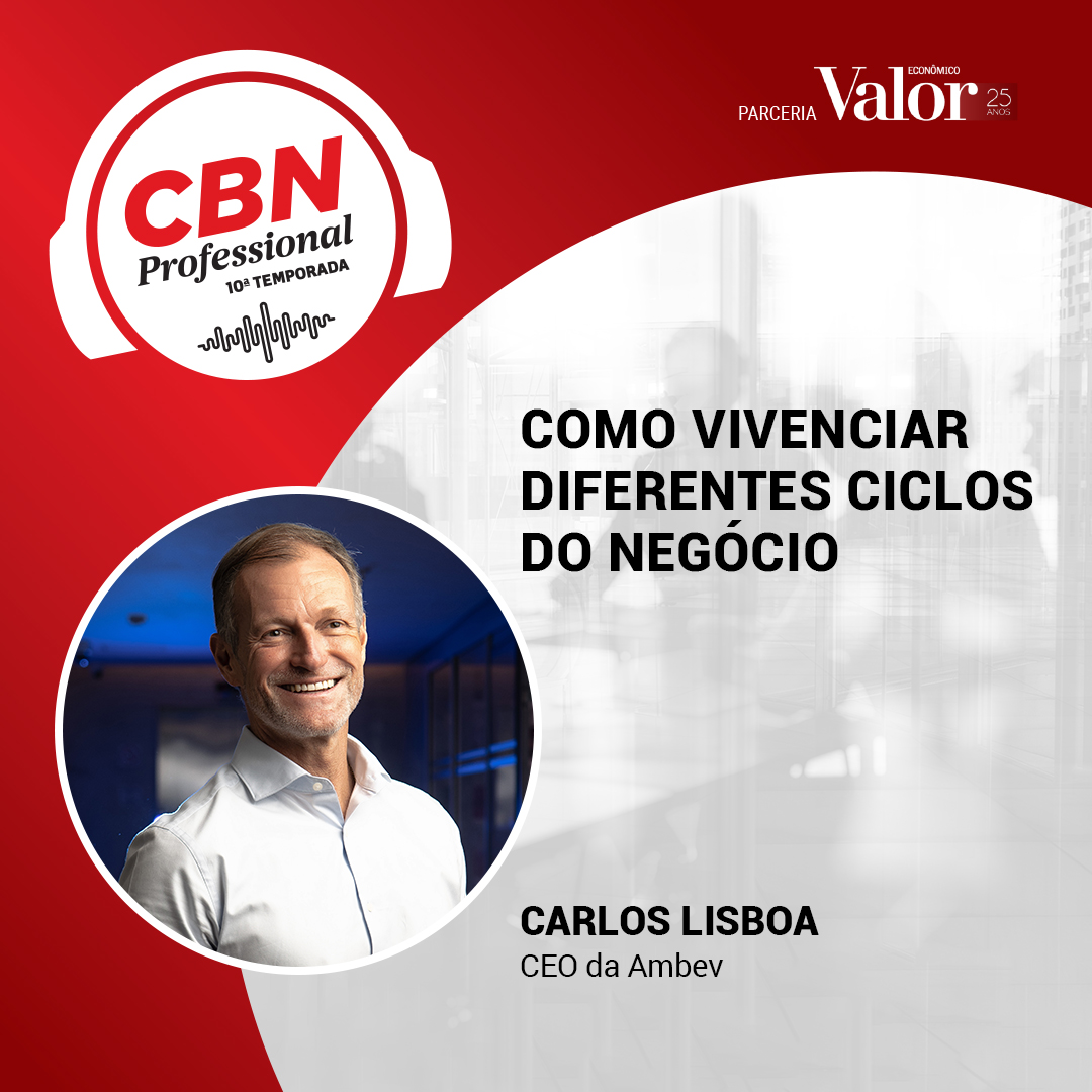 Ep 320 - Carlos Lisboa, CEO da Ambev: como viver diferentes ciclos do negócio