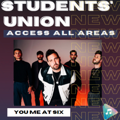 You Me At Six - Students' Union Access All Areas episode artwork