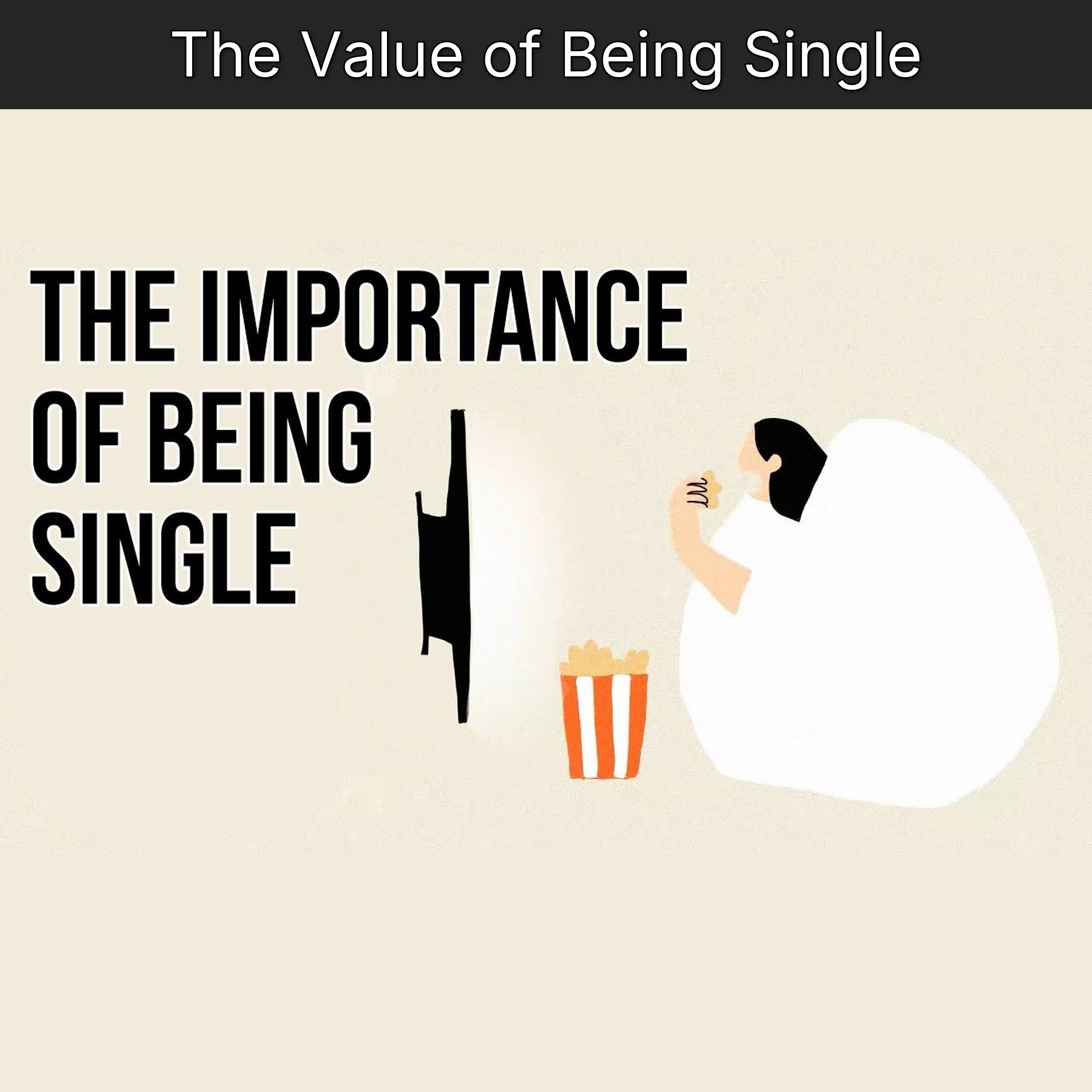 The Value of Being Single