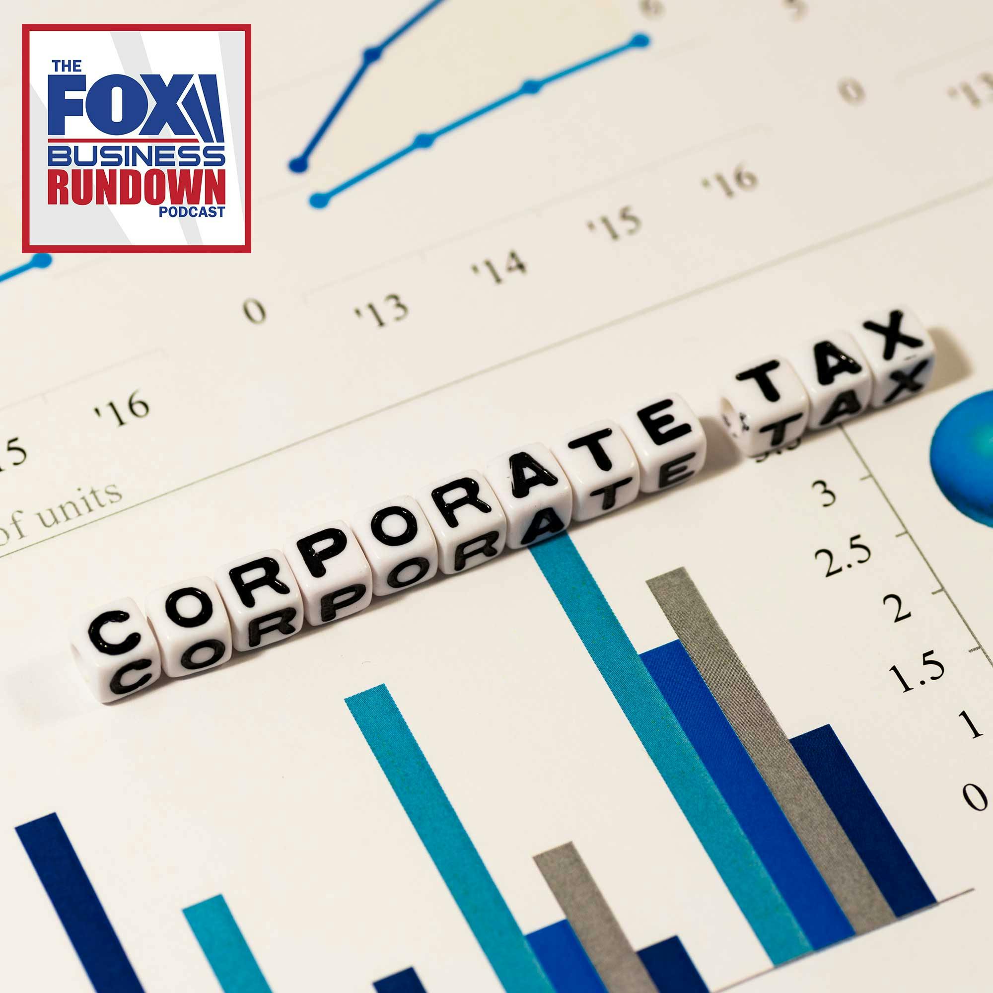 Business Rundown: A Brewing Battle Over Corporate Taxes