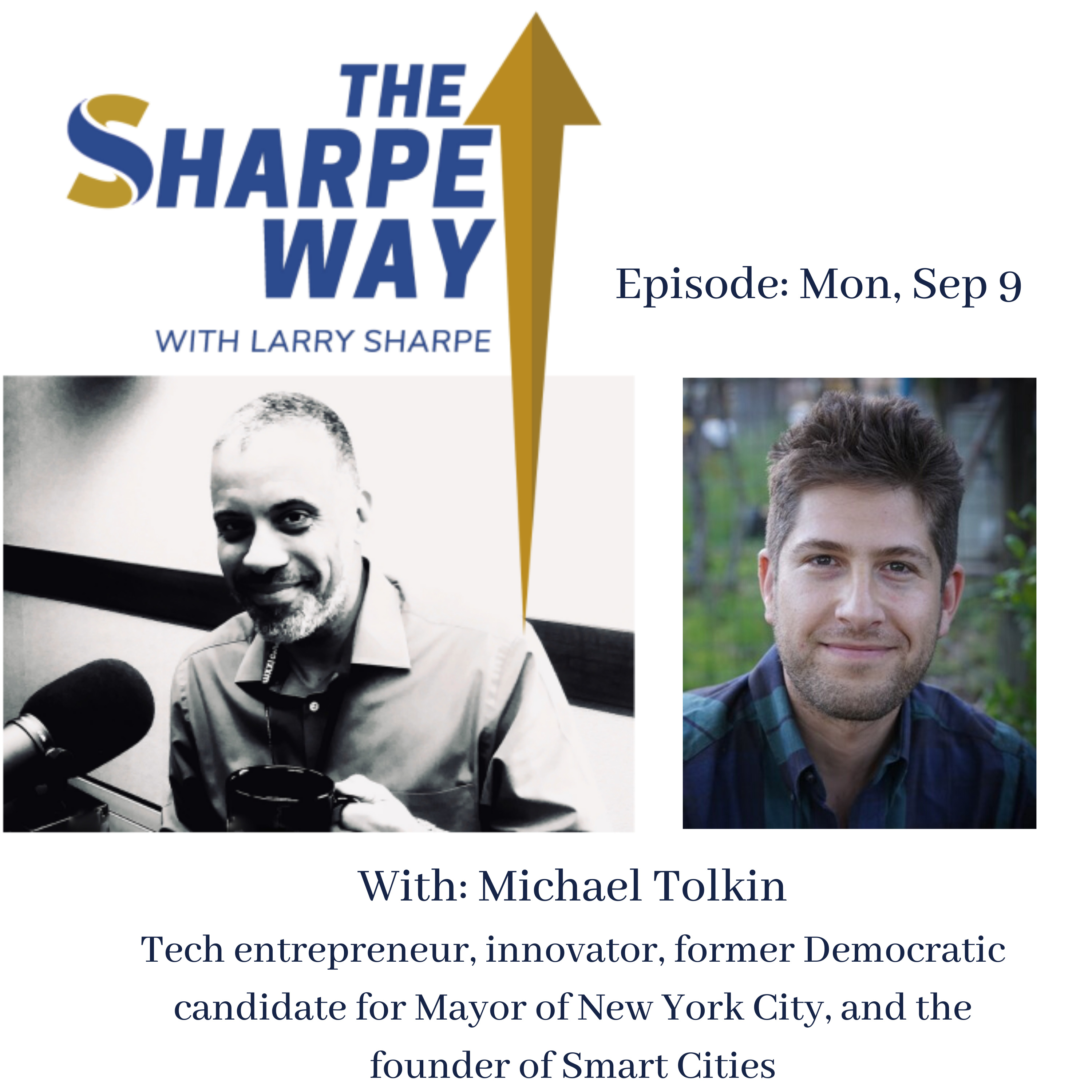 The Sharpe Way Show with Larry Sharpe