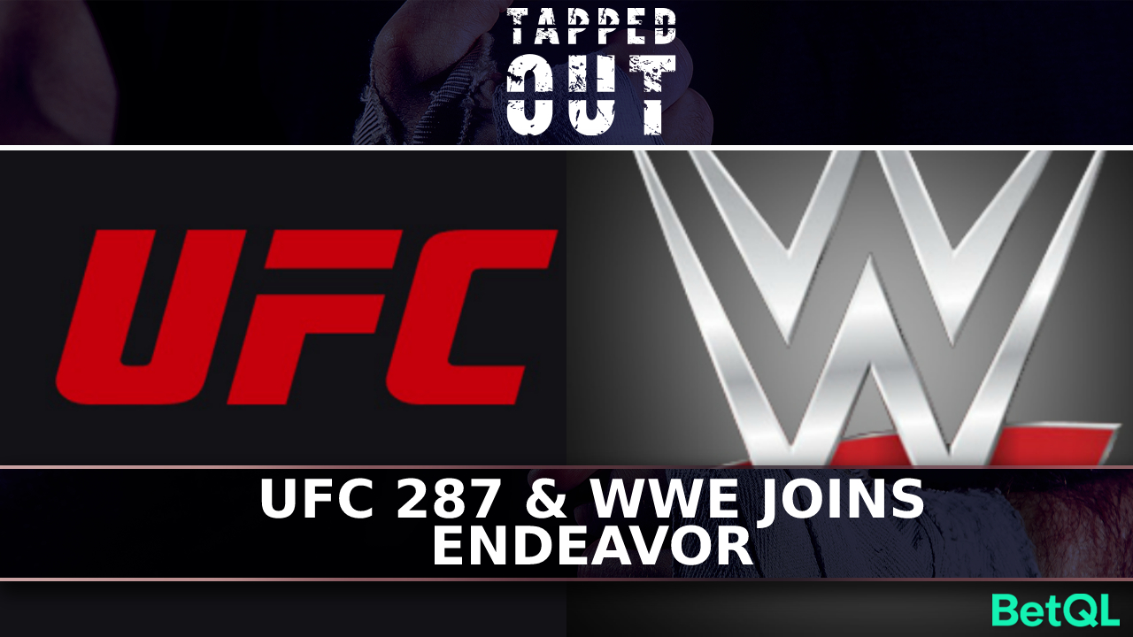 #UFC287 & WWE UFC Merger episode artwork