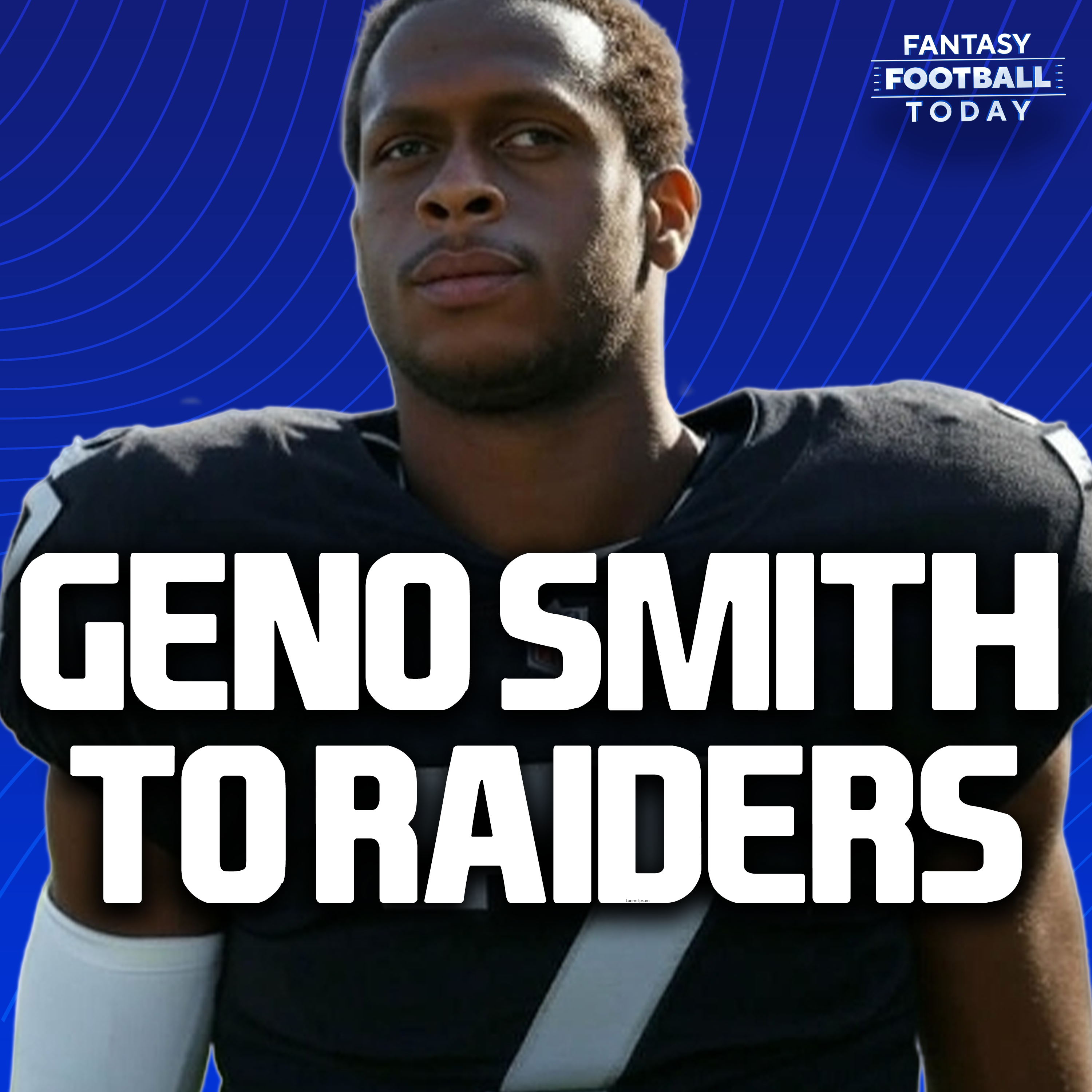 Geno Smith to the Raiders! Covering All Angles of the Trade (03/10 Fantasy Football Podcast)
