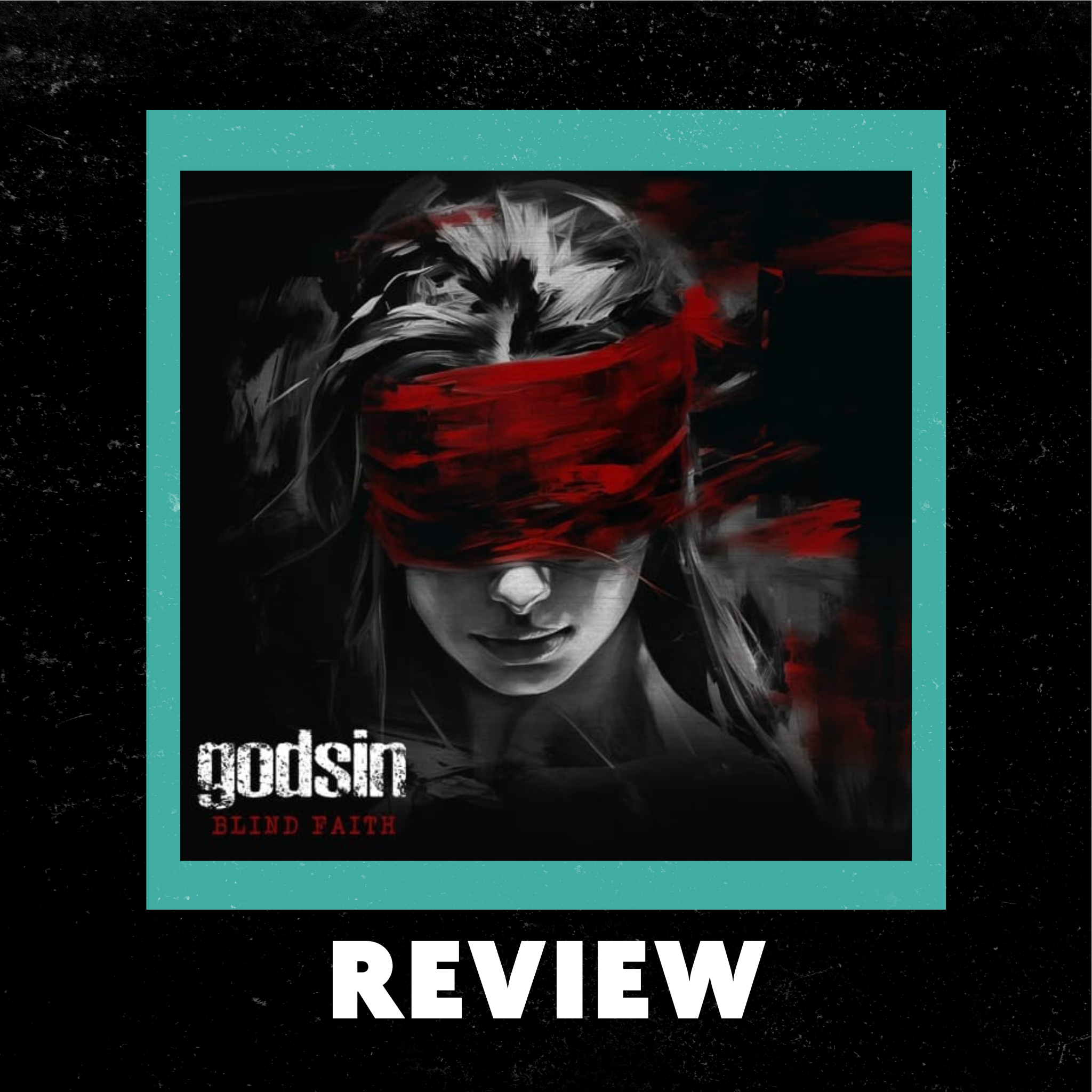 Godsin - "Blind Faith"  Review by Ray Wheeler episode artwork