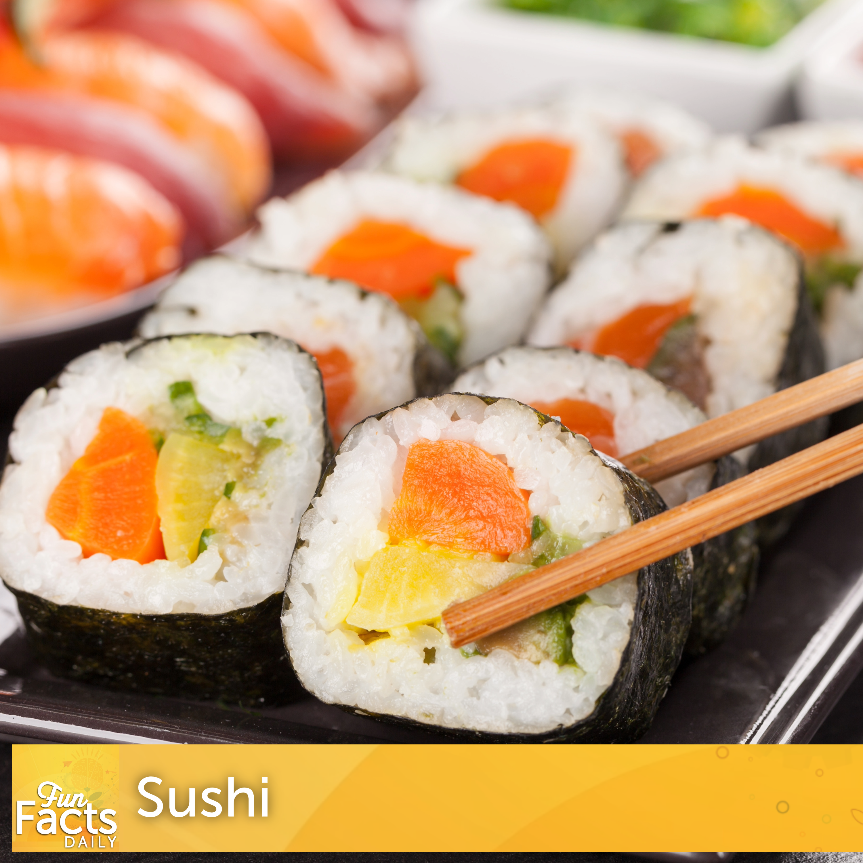 Fun Facts About Sushi