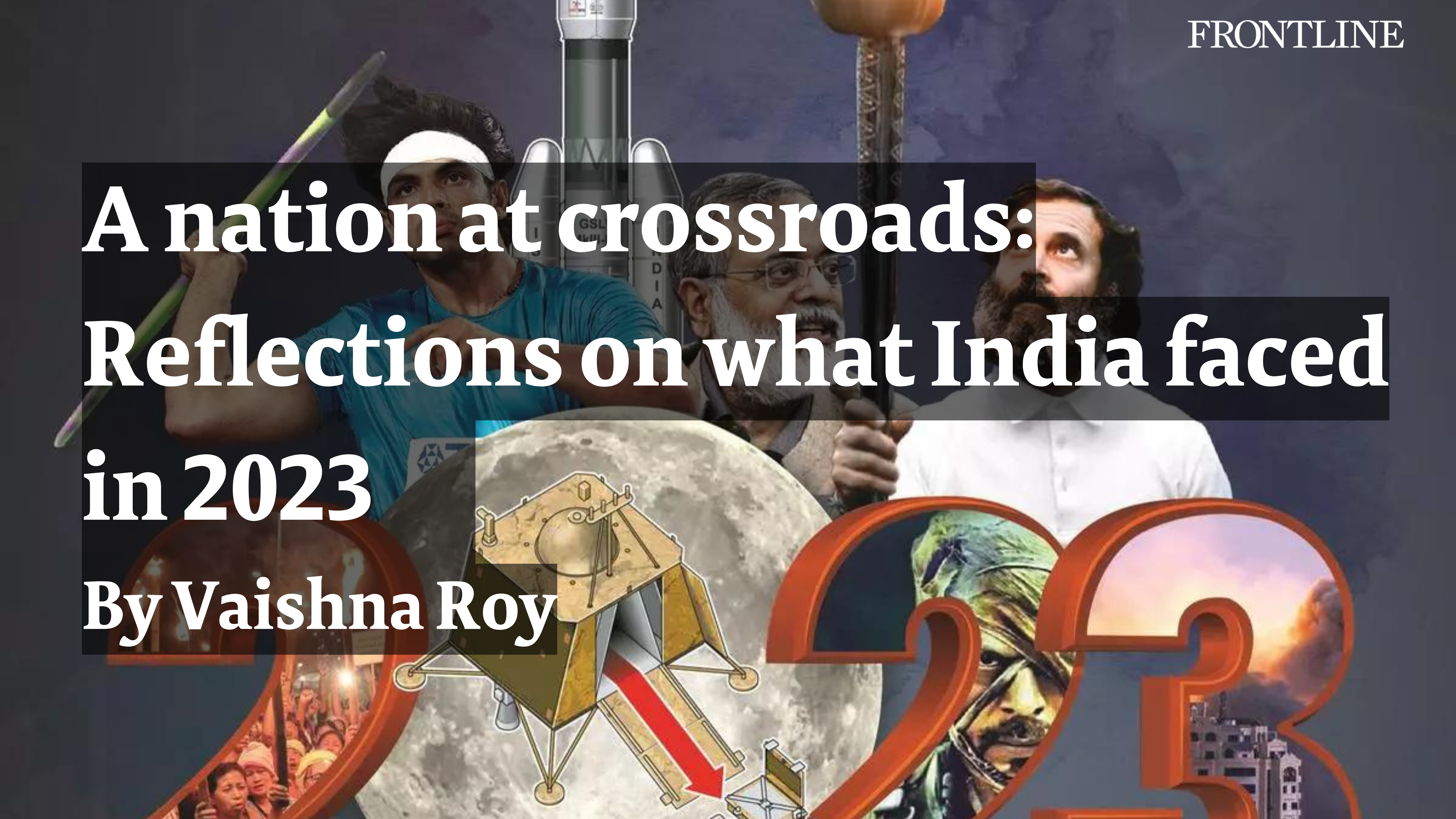 A nation at crossroads: Reflections on what India faced in 2023 episode artwork