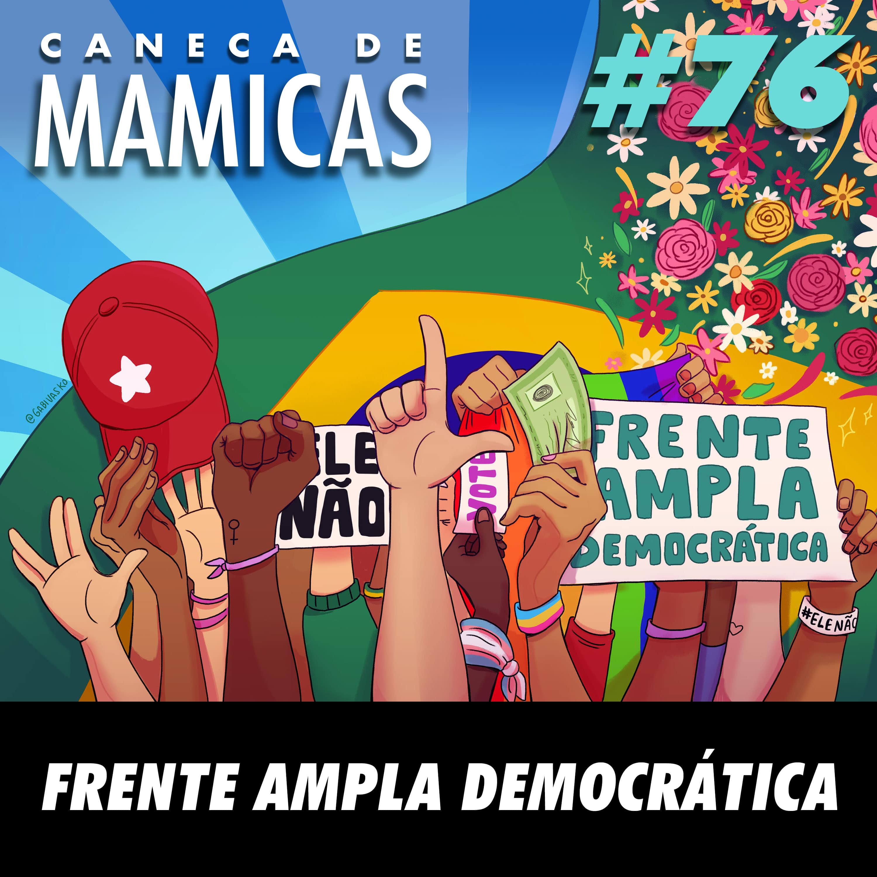 Caneca de Mamicas 76 - Frente Ampla Democrática episode artwork