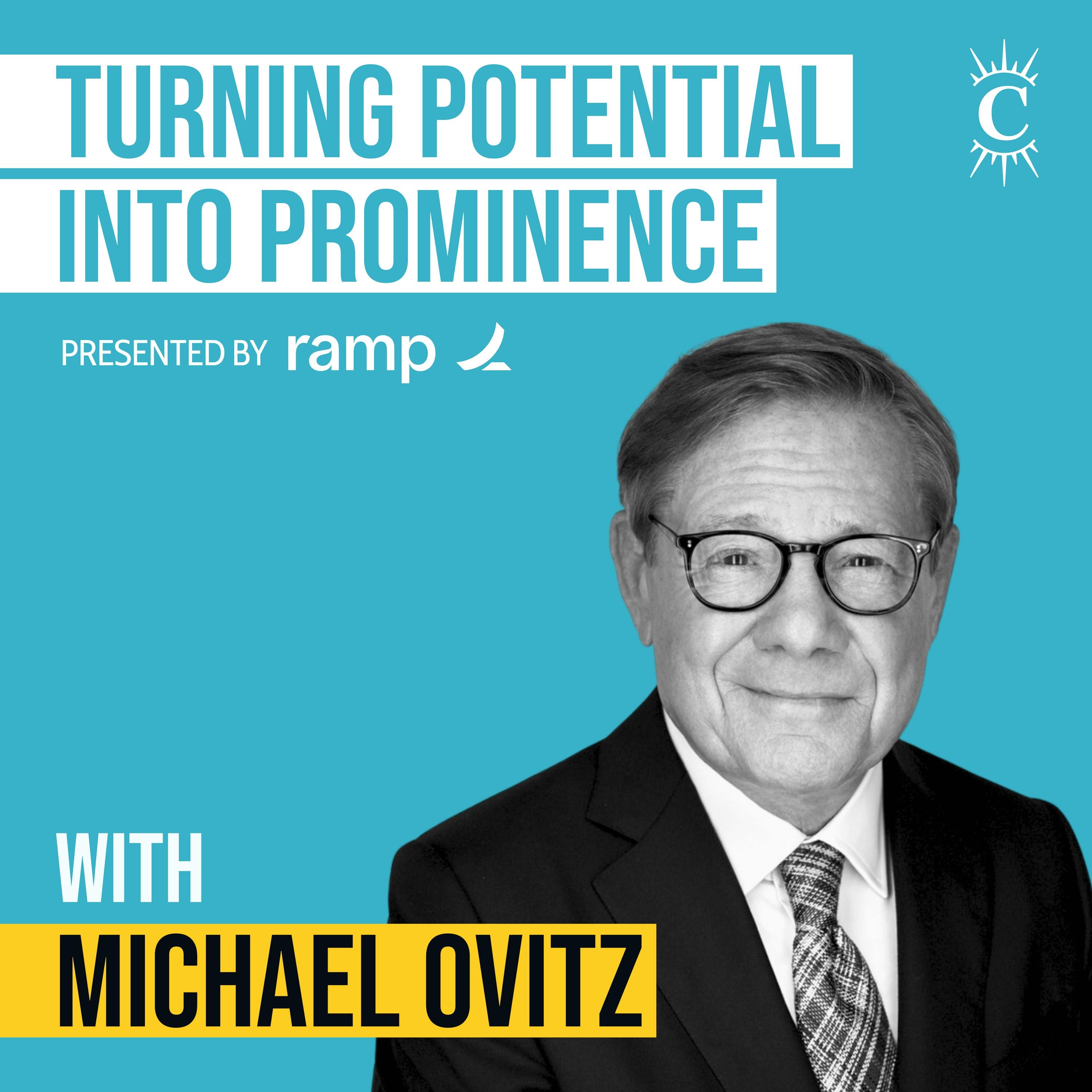 Michael Ovitz - Turning Potential into Prominence