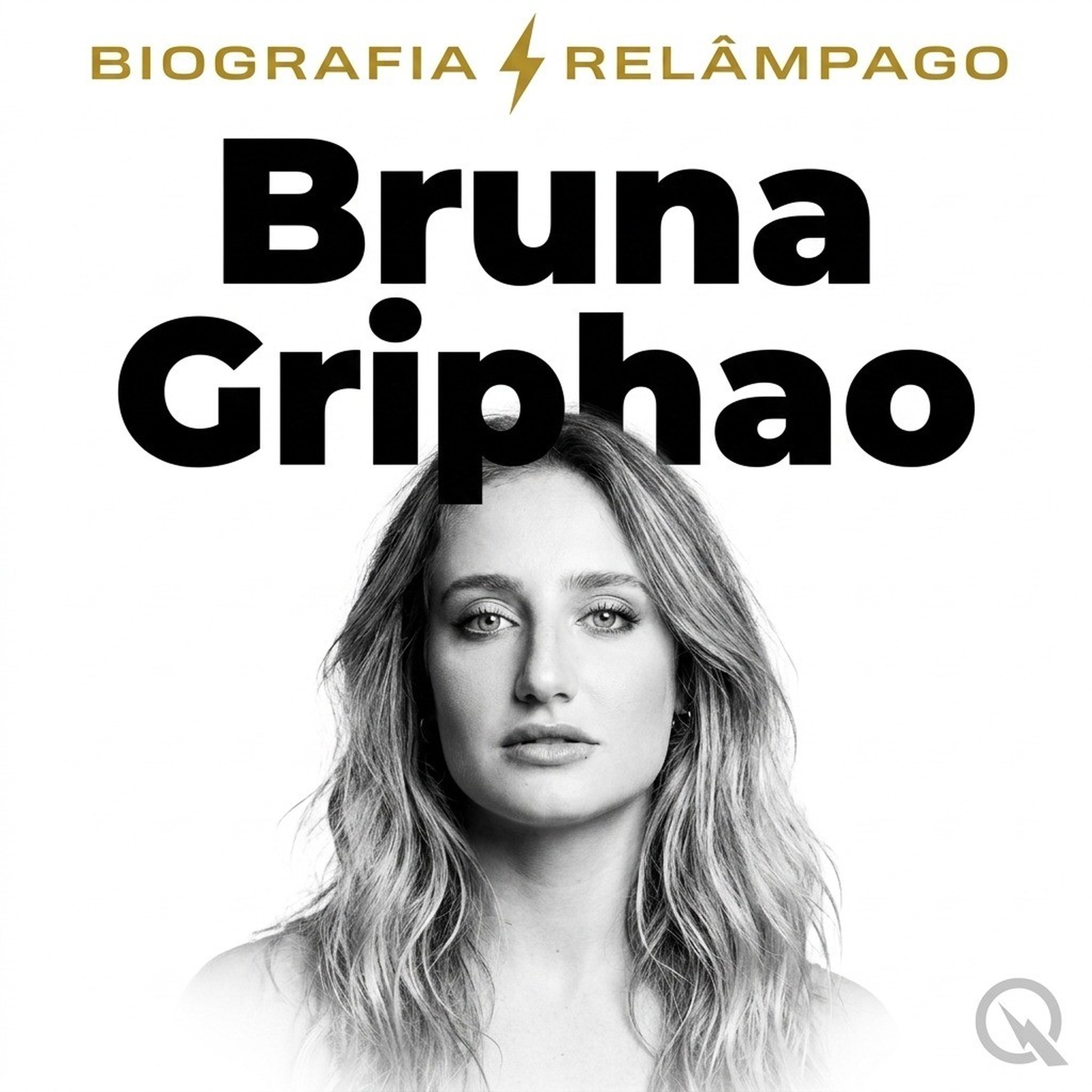 Bruna Griphao - Biografia Relâmpago
