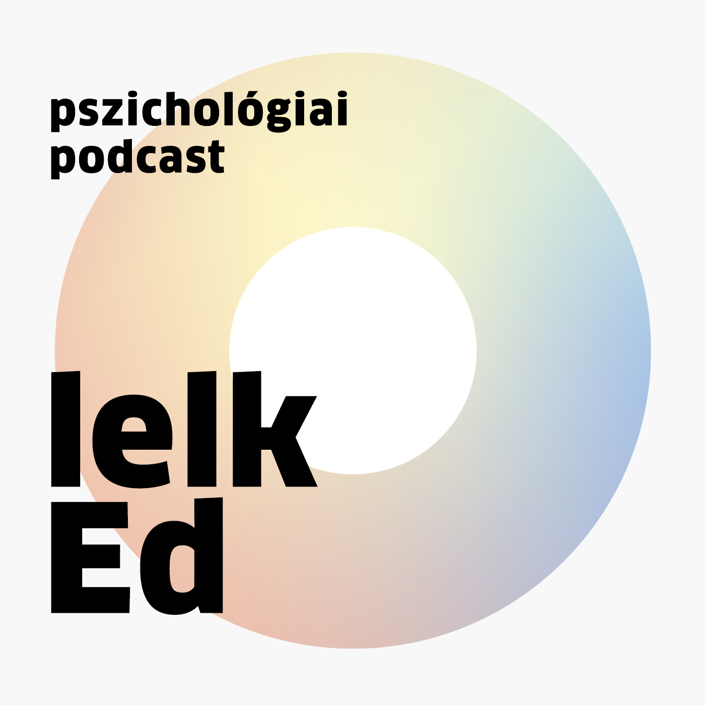 Önfejlesztésben: fogadd el magad vagy javítsd ki minden hibádat? | LelkEd episode artwork