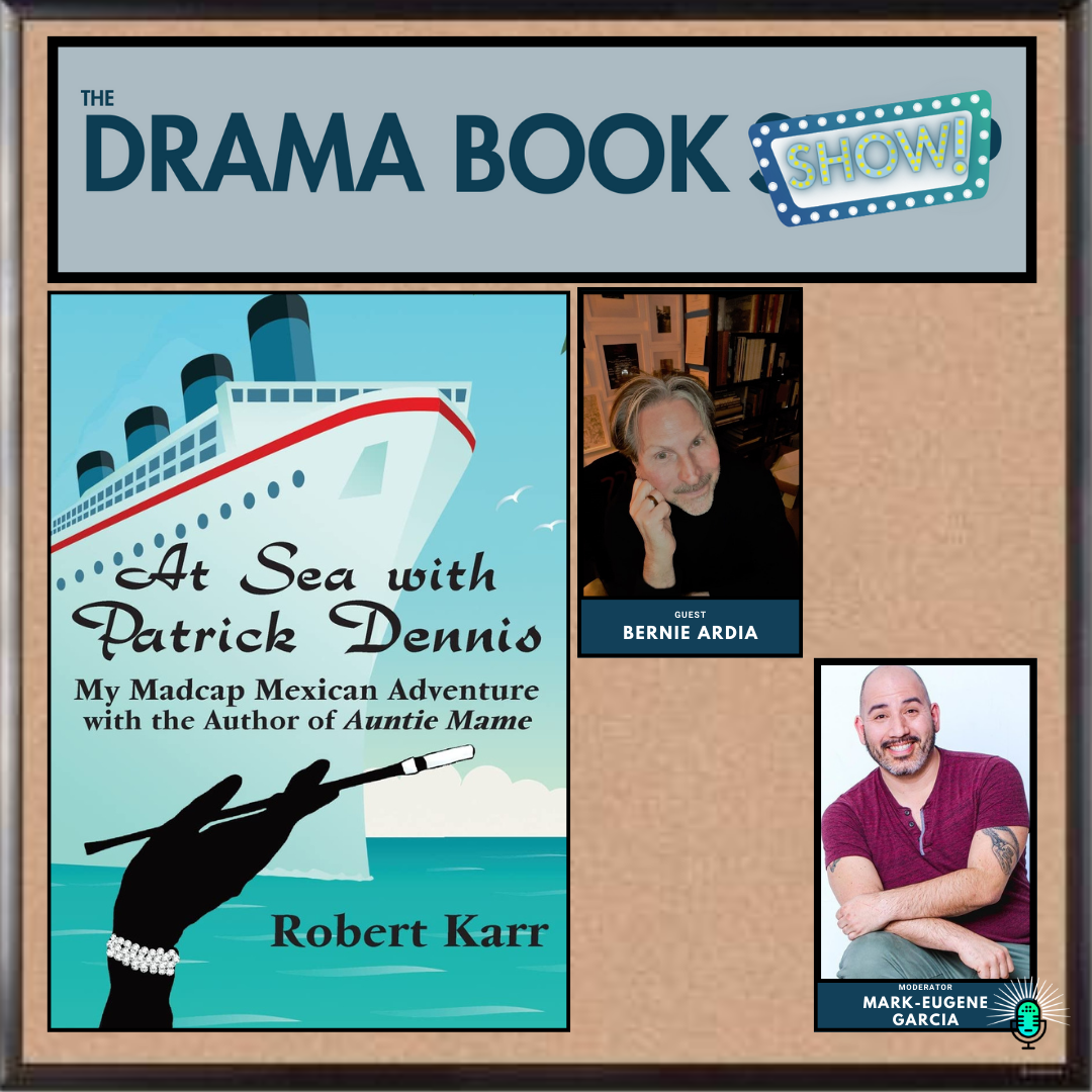Bernie Ardia and At Sea with Patrick Dennis: My Madcap Mexican Adventure with the Author of Auntie Mame episode artwork