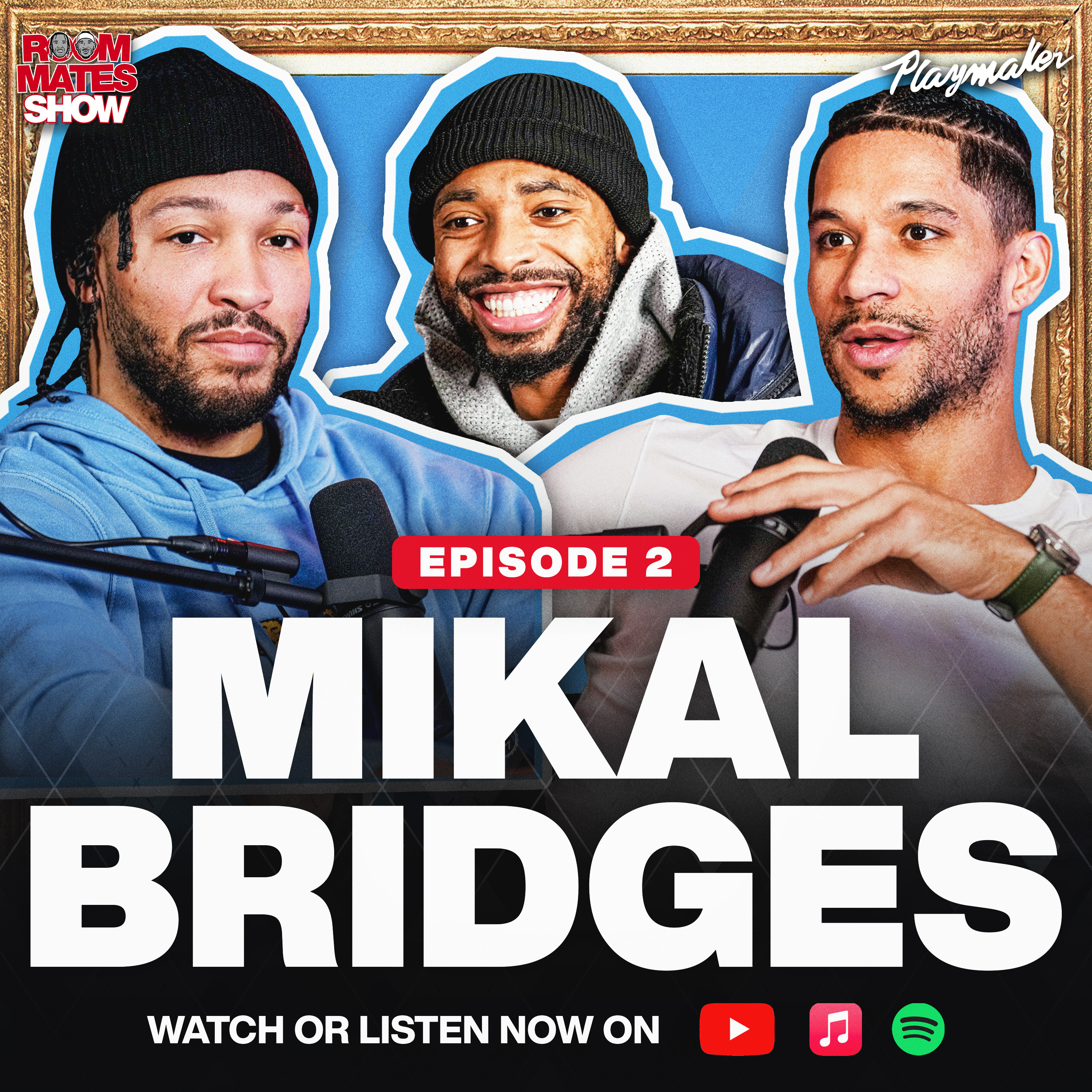 Mikal Bridges Opens Up About Being Traded For KD & The Truth About The NBA Finals | Ep. 2