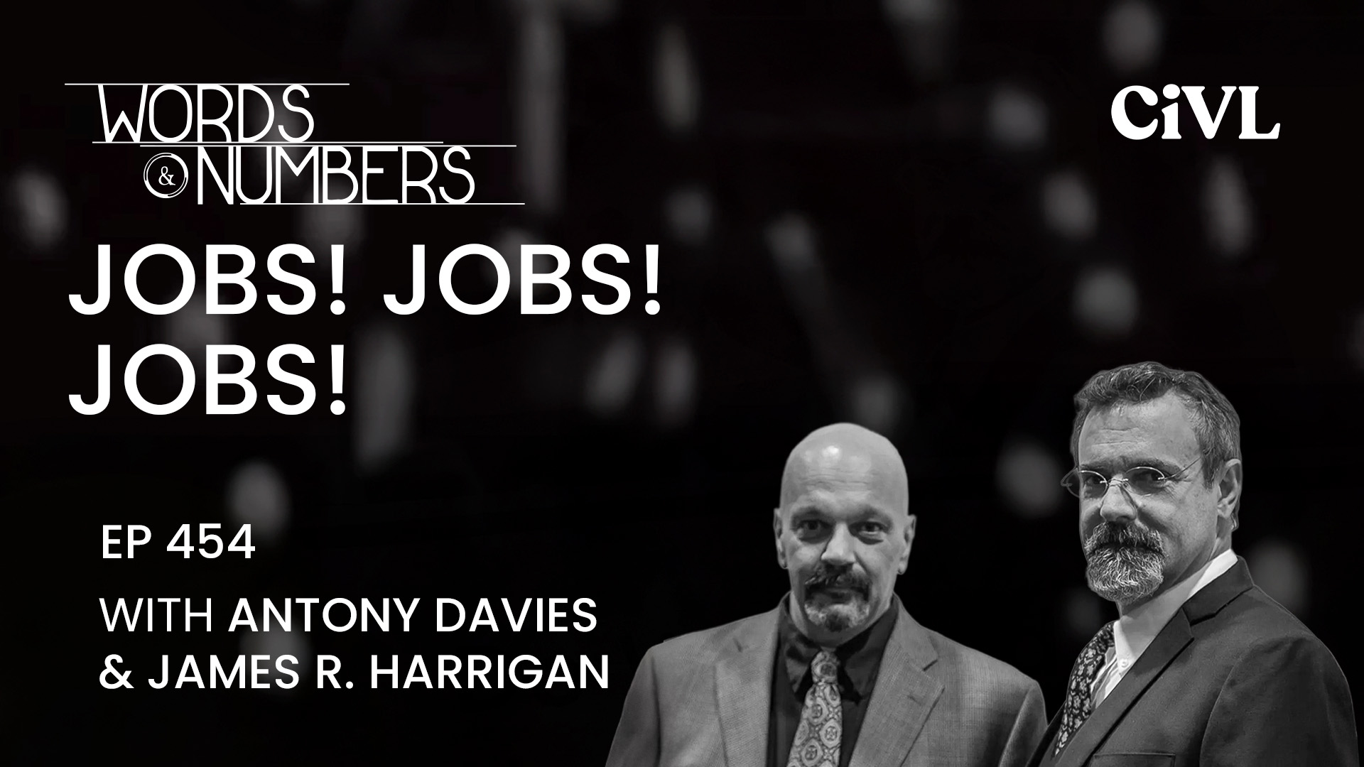 Episode 454: Jobs! Jobs! Jobs!