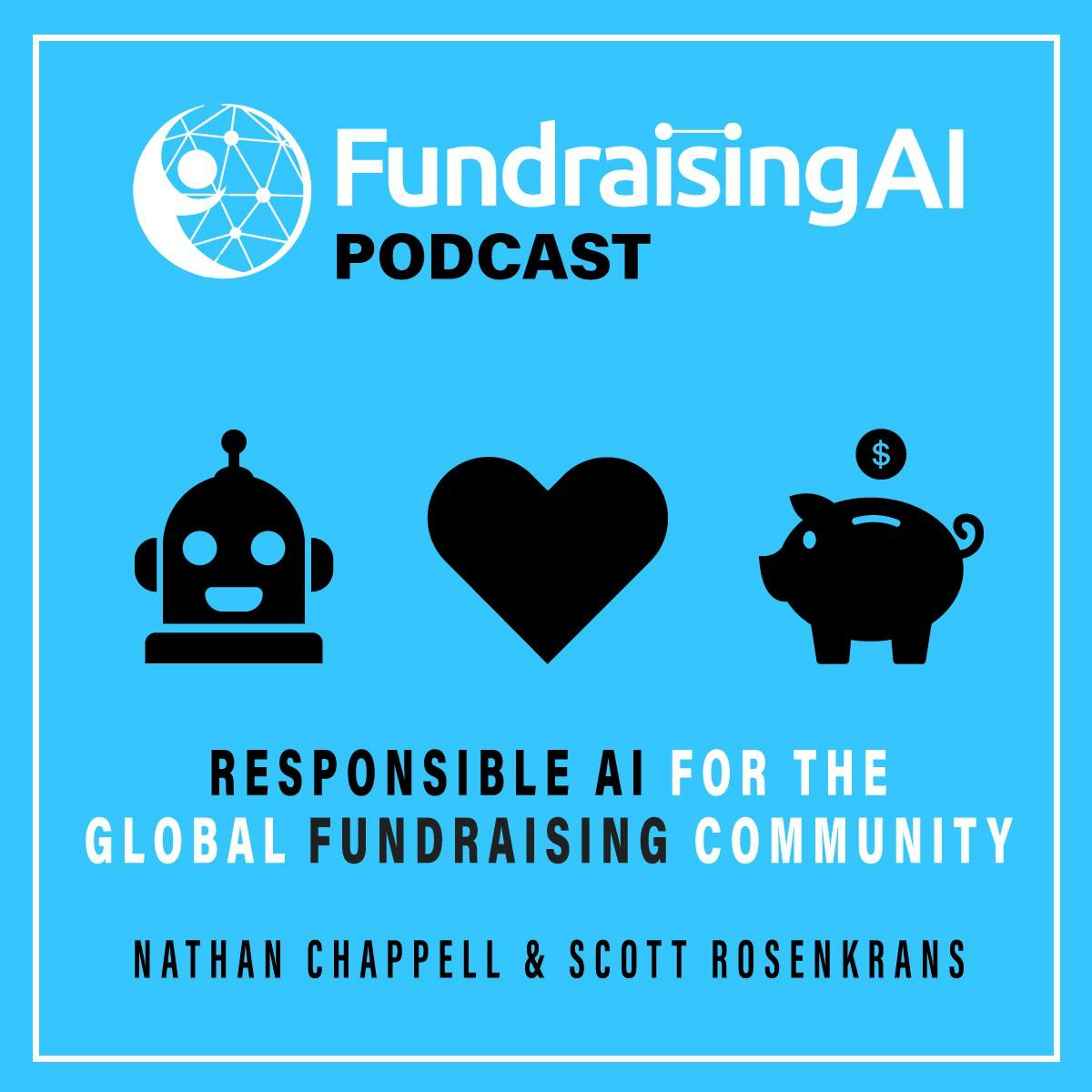 Episode 05 - Unlocking Major Gift Fundraising with AI: A Blueprint for Success