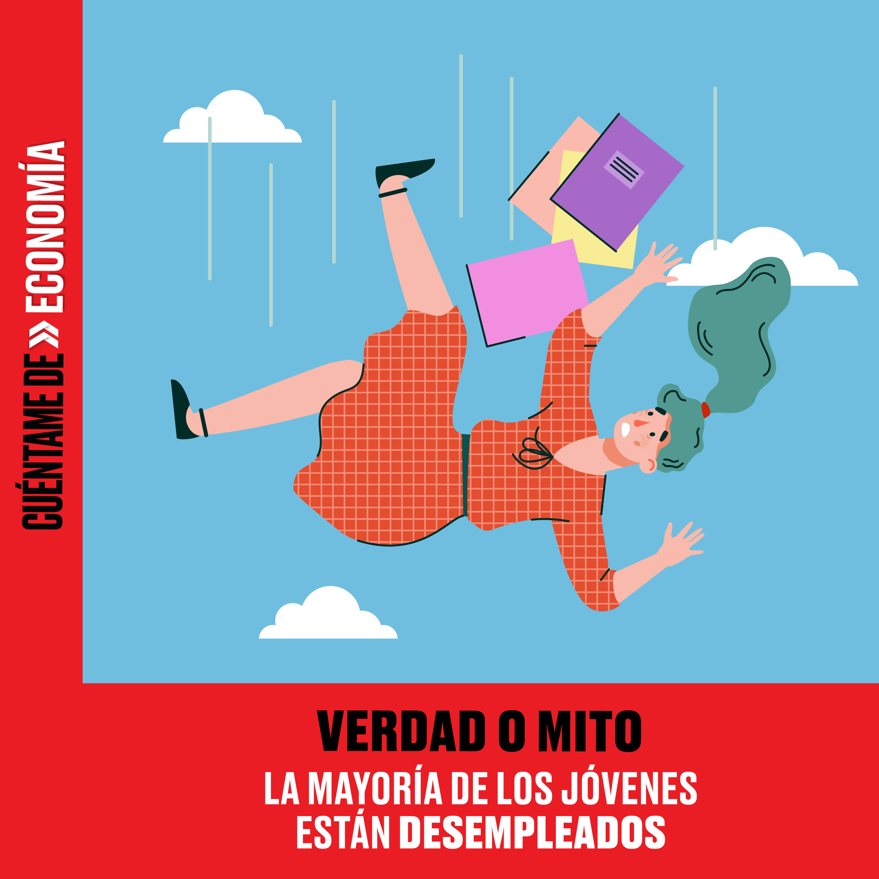 VERDAD O MITO: La mayoría de los jóvenes están desempleados