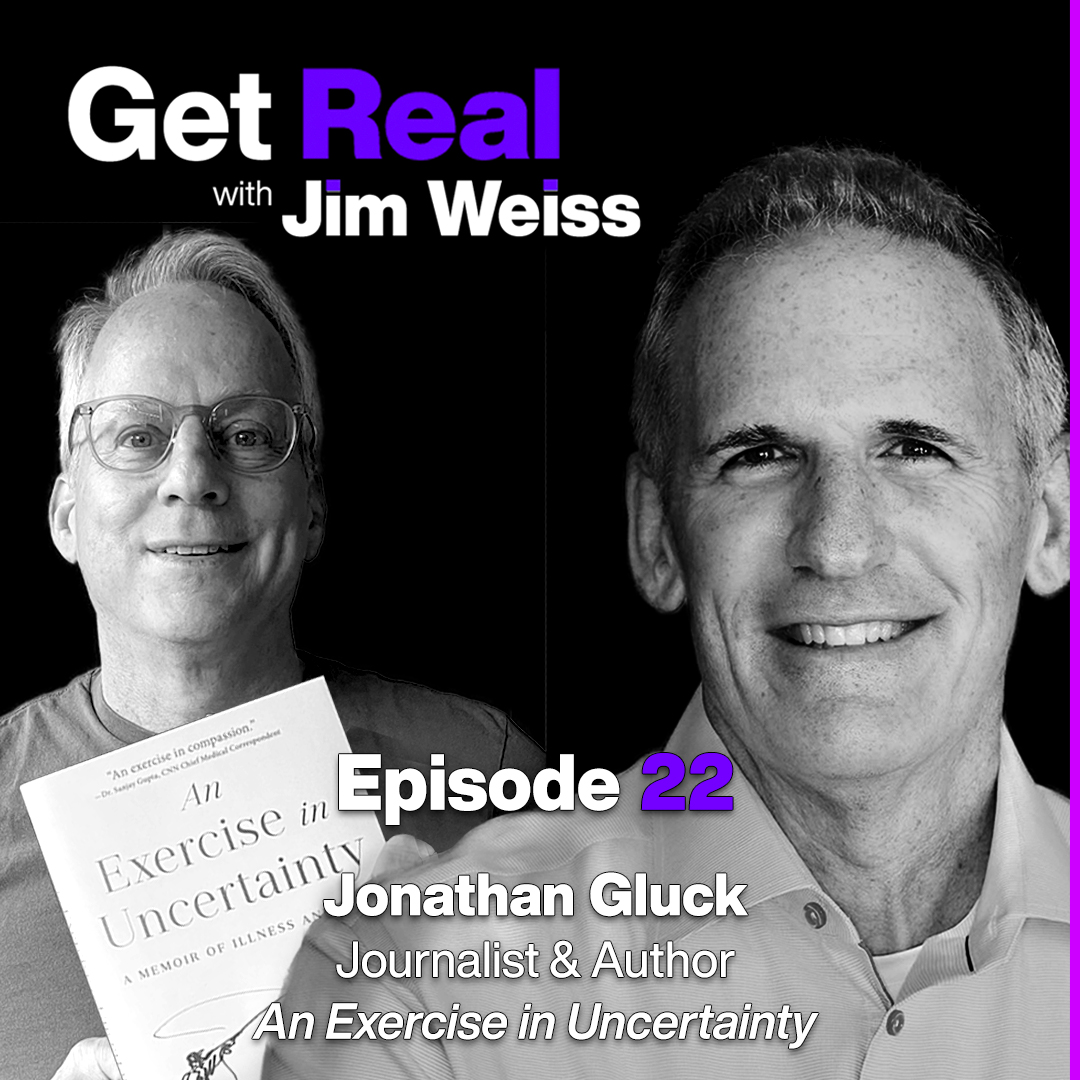 Get Real with Jim Weiss