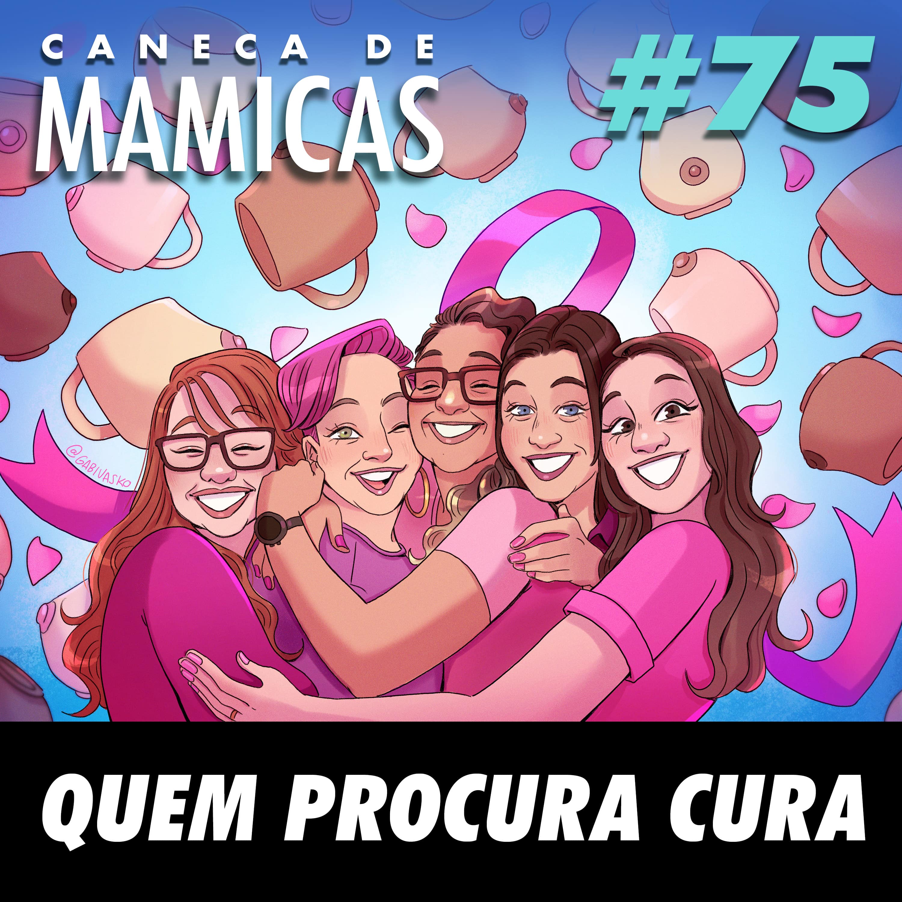 Caneca de Mamicas 75 - Quem procura cura episode artwork