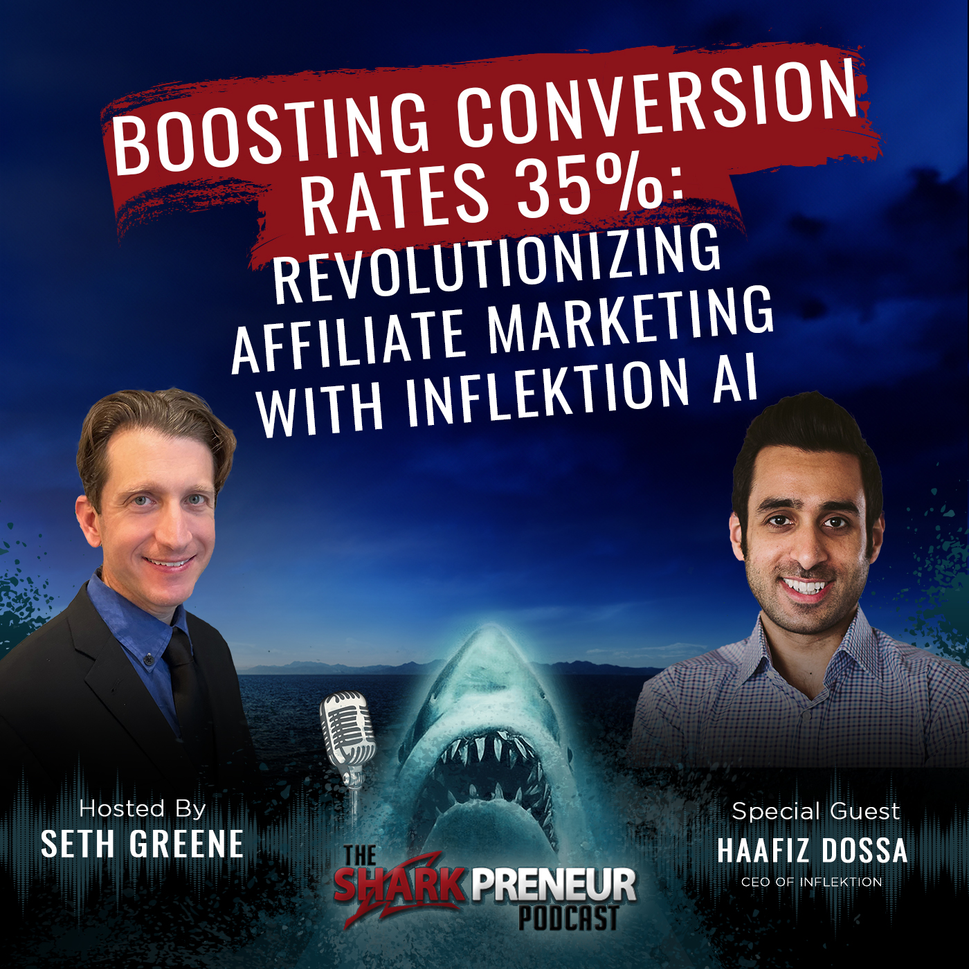 1082: Boosting Conversion Rates 35%: Revolutionizing Marketing with Inflektion AI with Haafiz Dossa