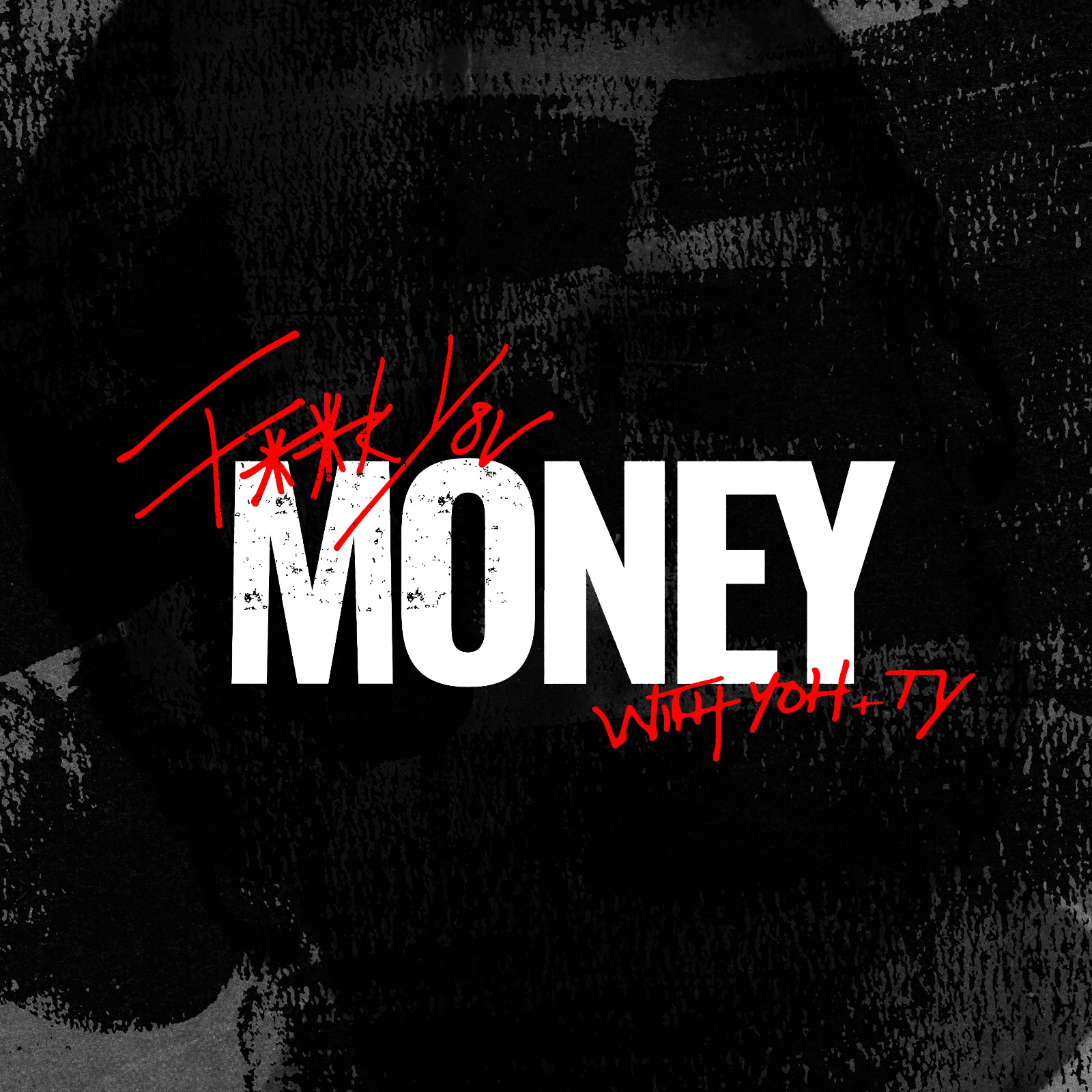 F**k You Money