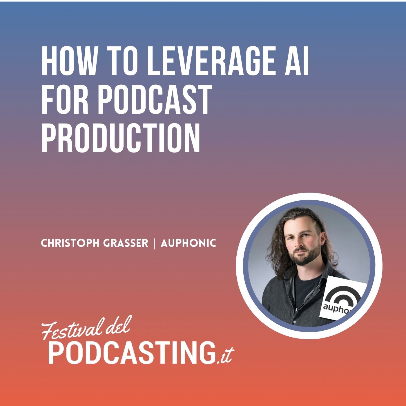 How to leverage AI for podcast production - con Christoph Grasser episode artwork