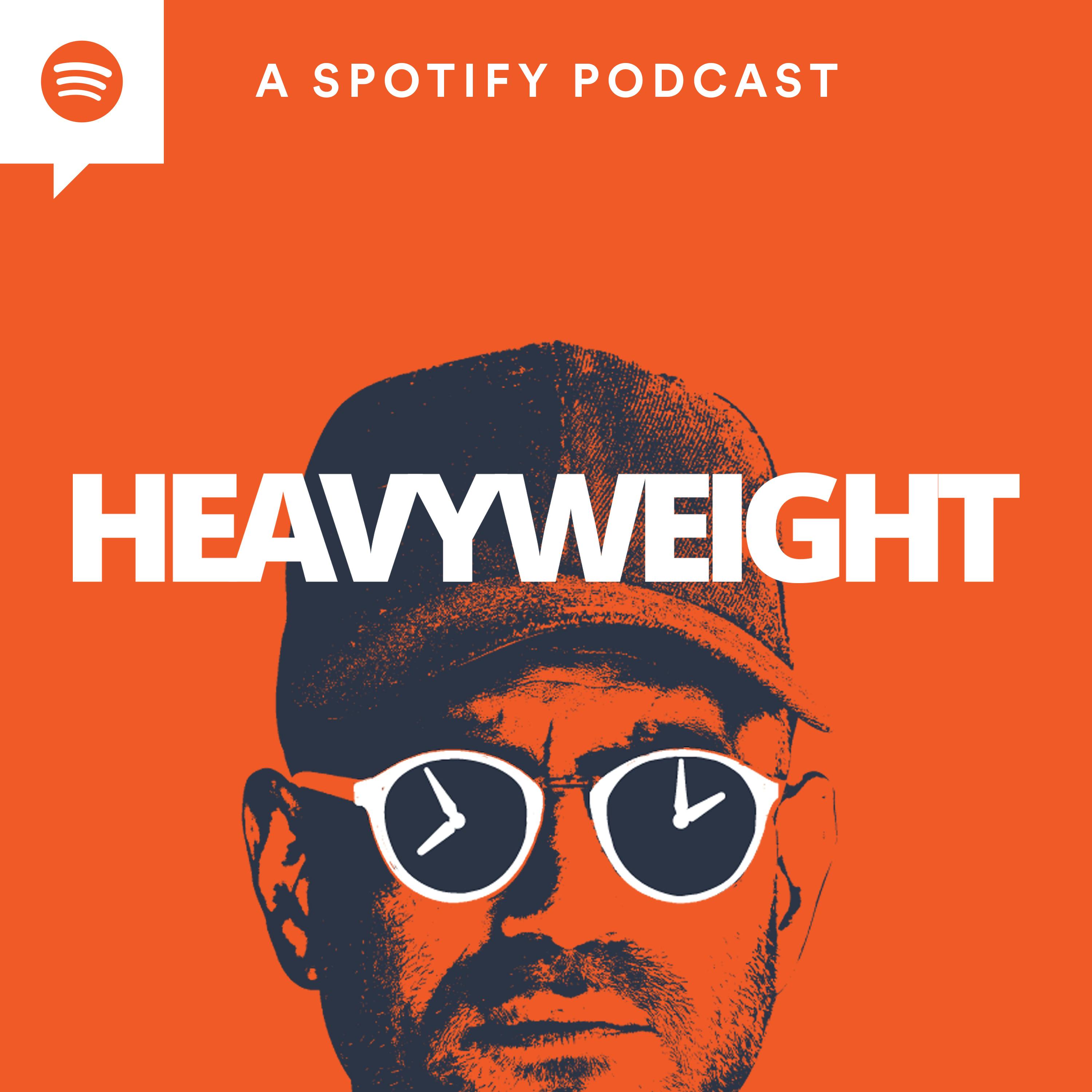 Heavyweight:Spotify Studios