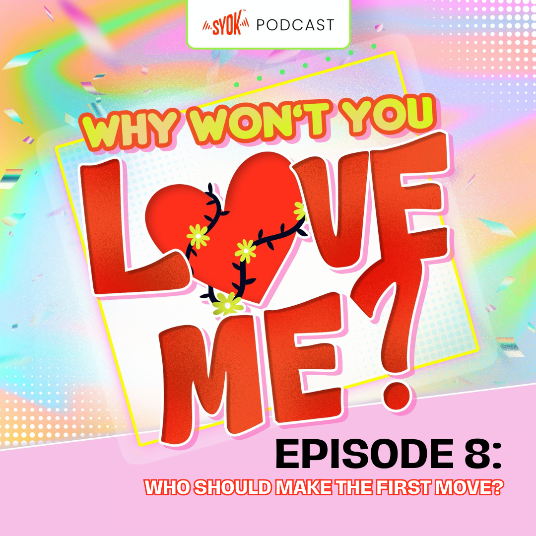 Who Should Make The First Move? | Why Won't You Love Me? EP8