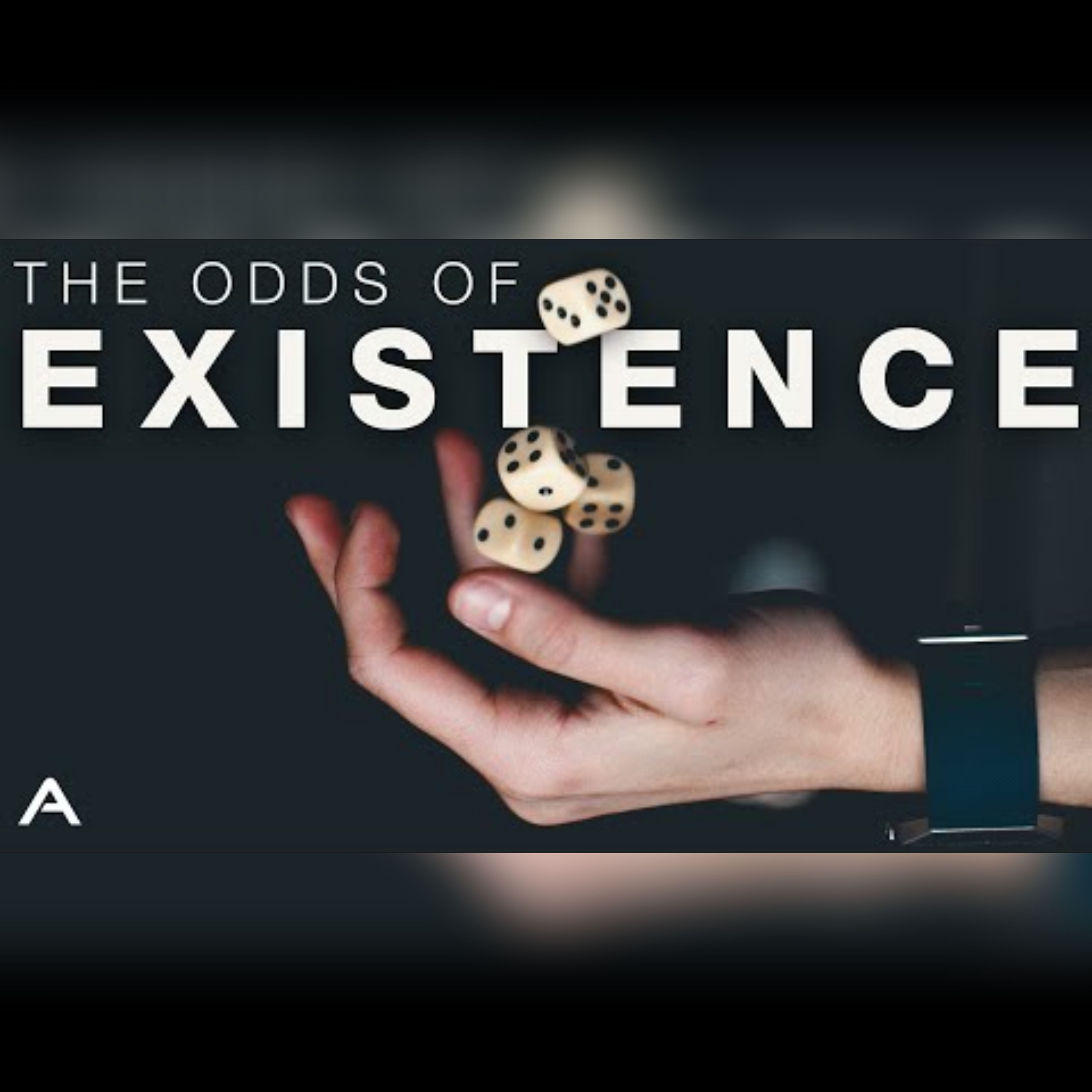 Exploring the Chances of Our Existence