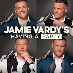 Podcast Jamie Vardy's Having A Party