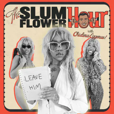 WELCOME TO THE SLUMFLOWER HOUR!