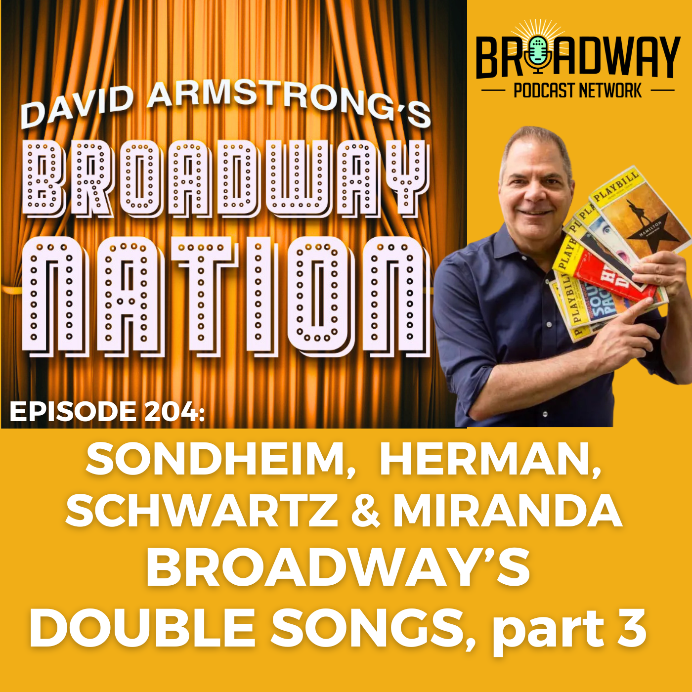 Ep 204: BROADWAY'S DOUBLE SONGS, part 3