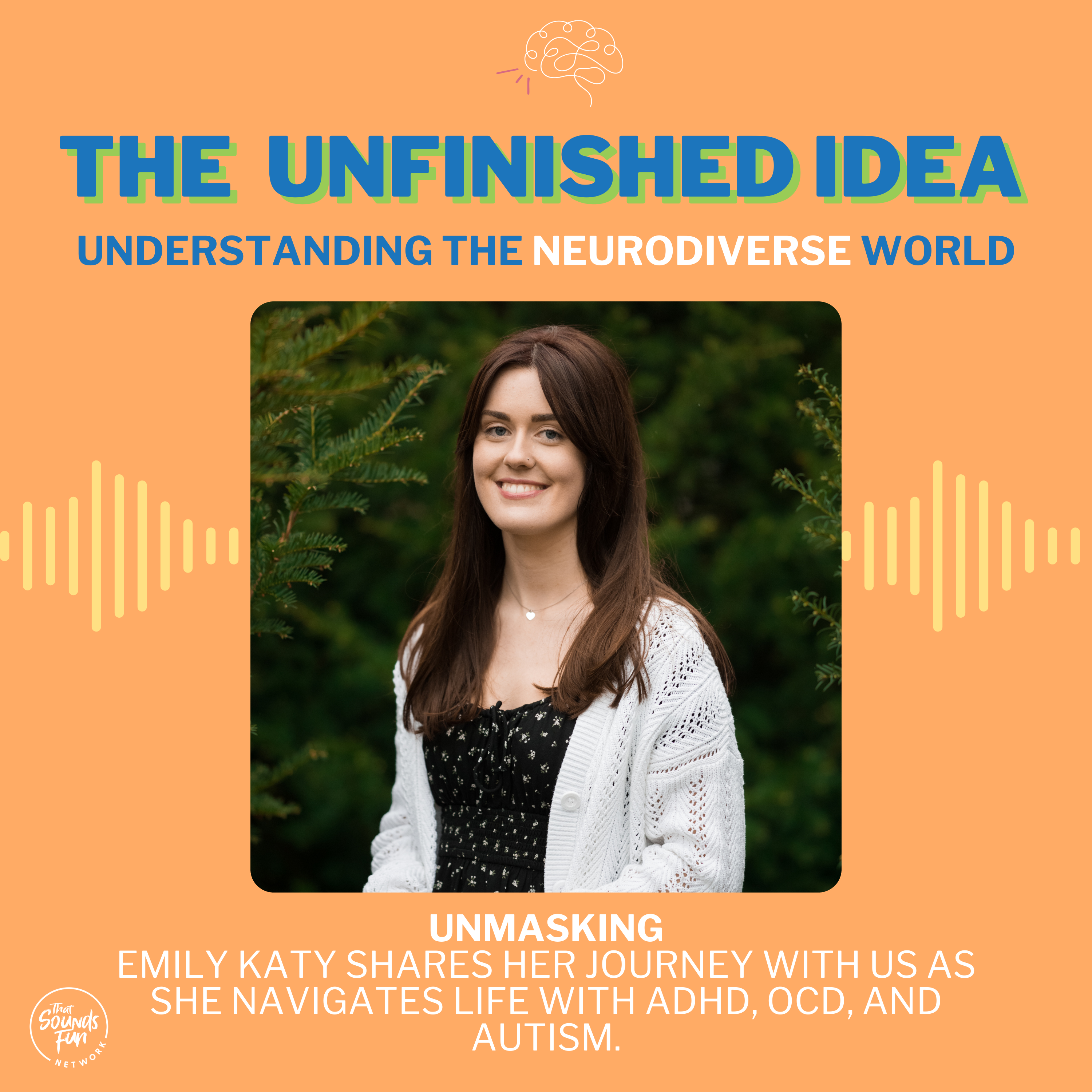Unmasking: Navigating Life with OCD, ADHD, and Autism – A Conversation with Emily Katy episode artwork