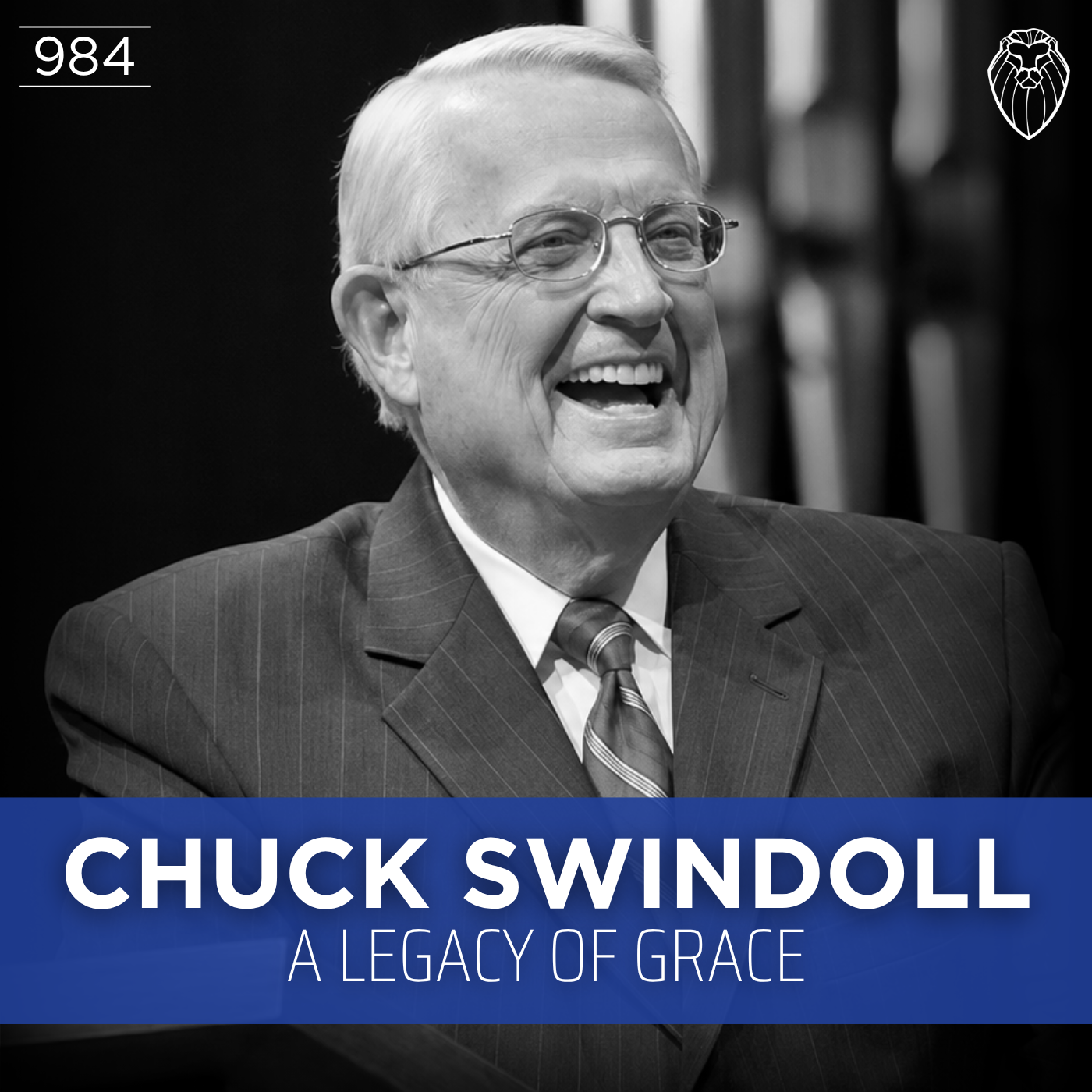 Undaunted.Life: A Man's Podcast by Kyle Thompson - CHUCK SWINDOLL | A Legacy of Grace (Ep. 984)