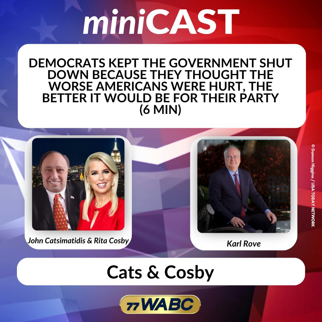 Karl Rove: Democrats Kept the Government Shut Down because They Thought the Worse Americans Were Hurt, The Better It Would Be for Their Party (6 min) Karl Rove: Democrats Kept the Government Shut Down because They Thought the Worse Americans Were Hurt, The Better It Would Be for Their Party (6 min)