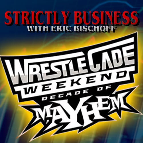 Strictly Business #003: The Business of Wrestling conventions with Tracy Myers