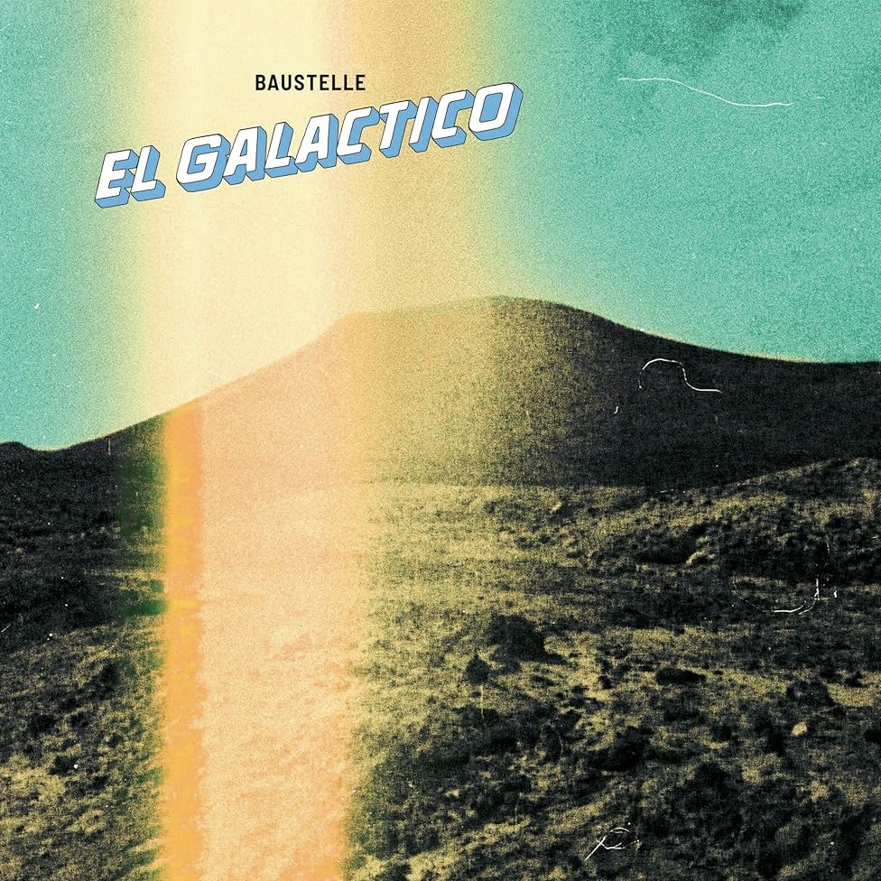 EL GALACTICO (Album) - Baustelle episode artwork