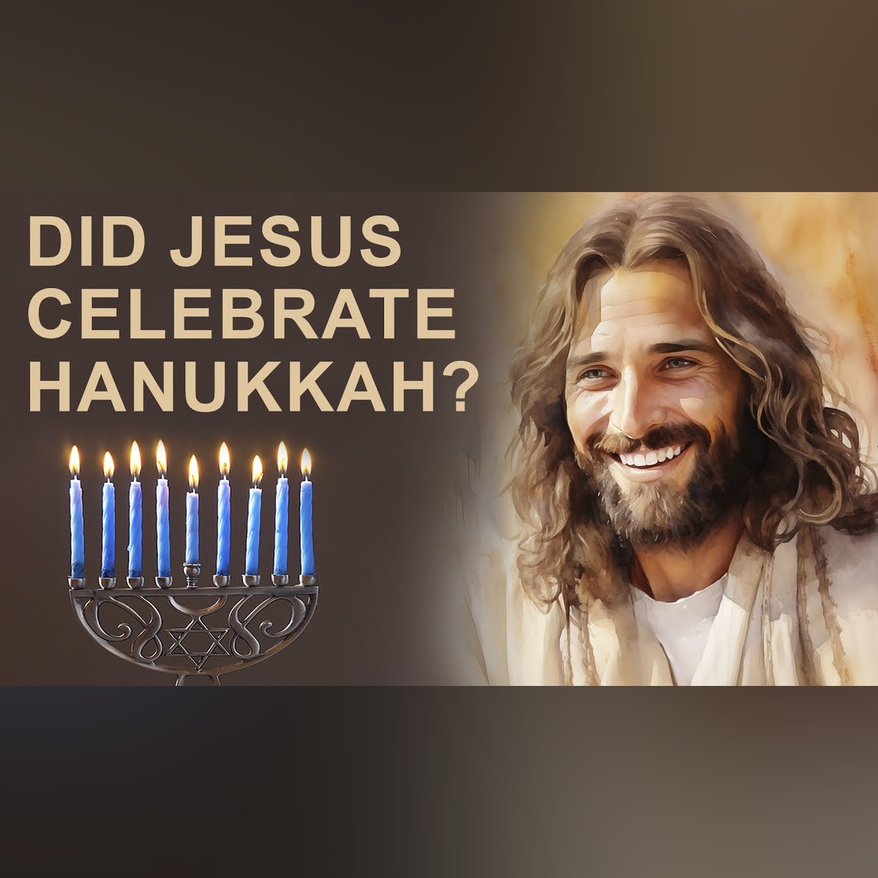 What is Hanukkah? | Life of Christ episode artwork