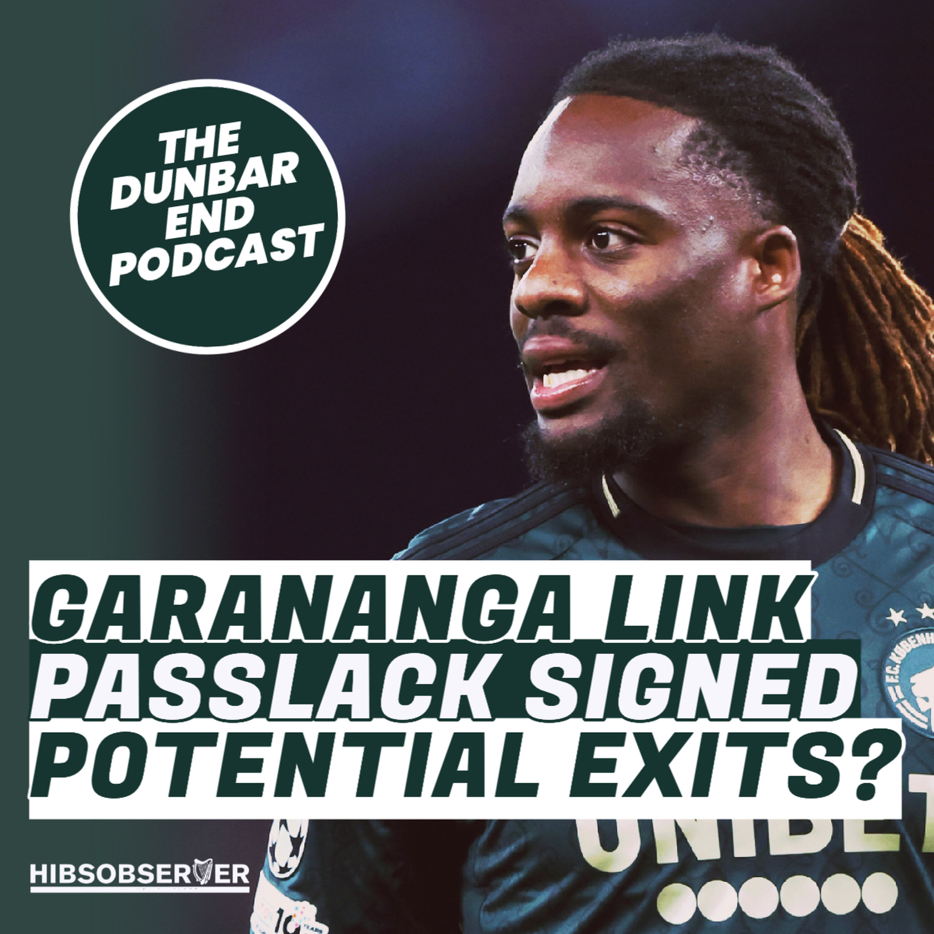 Hibs transfer LATEST: Garananga targeted, Passlack signs, exits likely episode artwork