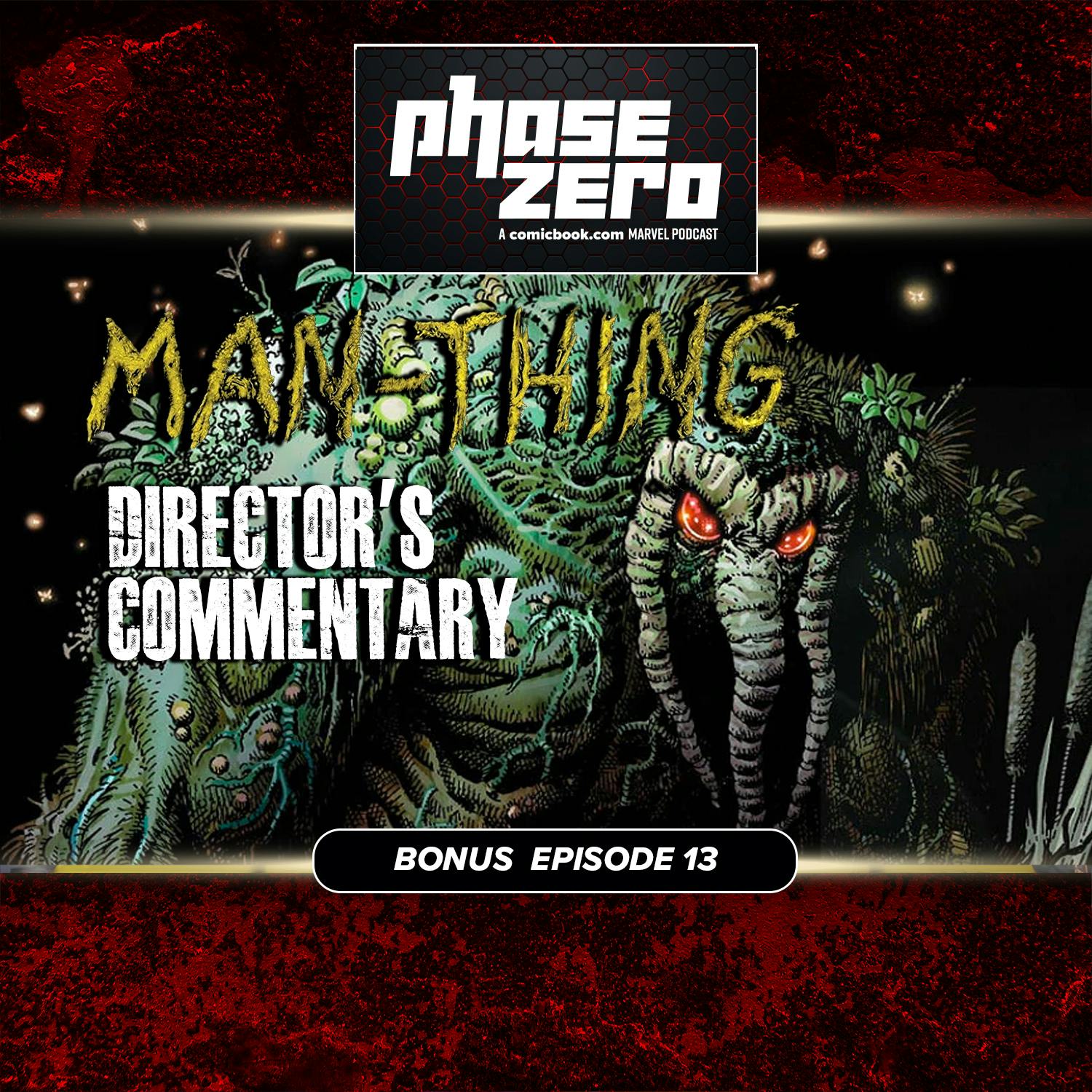 Bonus Episode #13: Man-Thing Commentary with Brett Leonard