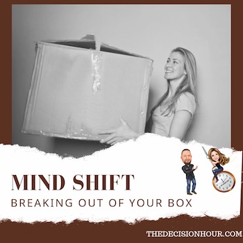 Ep: 185 – Mind Shift Vol. 6 – Breaking Out of Your Box episode artwork