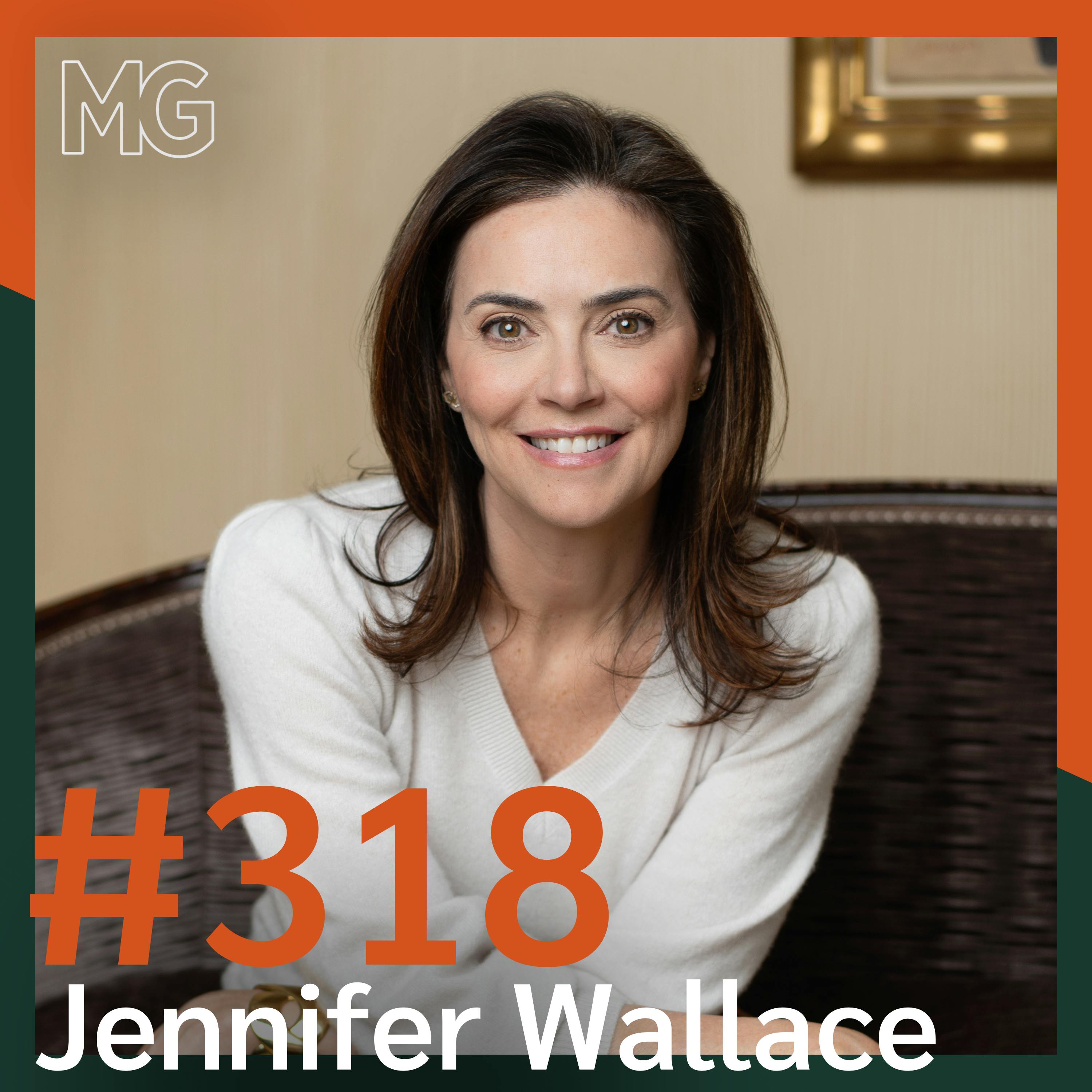 #318: When The Need to Achieve Becomes Toxic with Jennifer B. Wallace