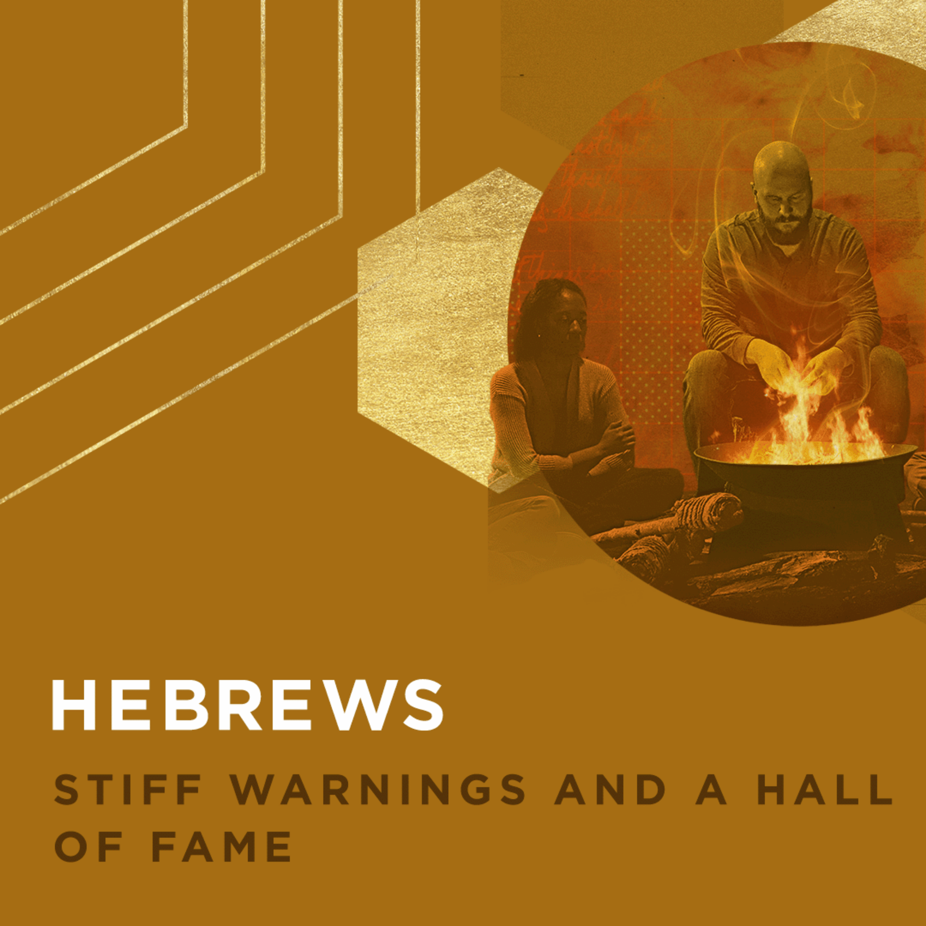 Hebrews Overview: Stiff Warnings and a Hall of Fame