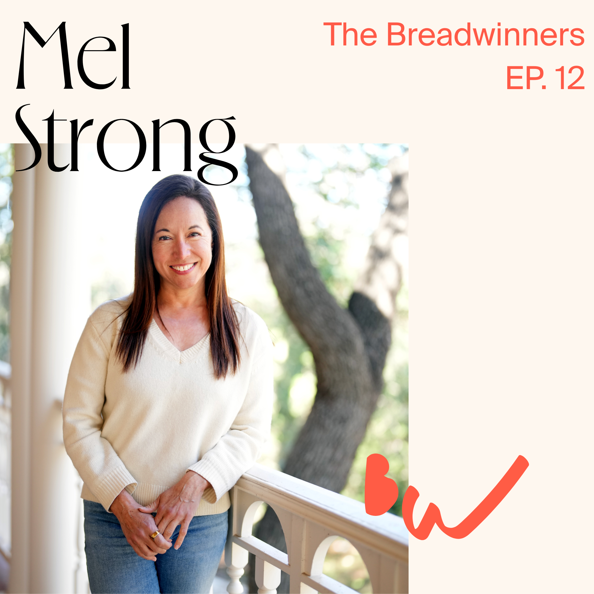 EP. 12 | Mel Strong on Why Motherhood Has Never Been One-Size-Fits-All