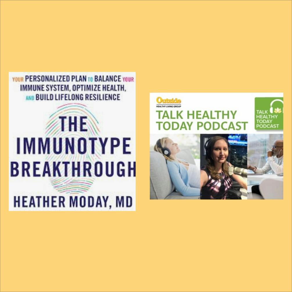 Find out What Your Immunotype is and How to Balance it For Optimal Health with Dr. Heather Moday