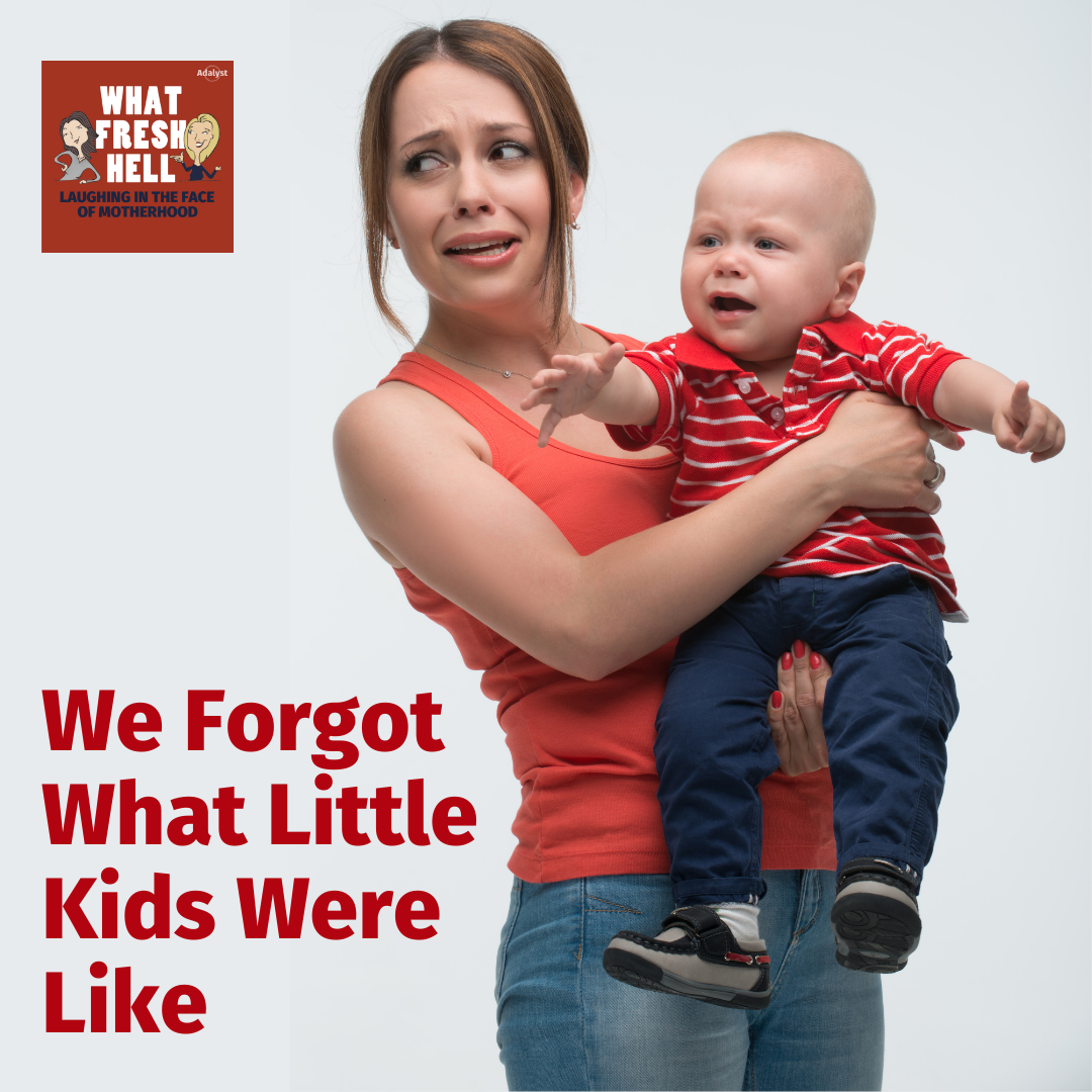 We Forgot What Little Kids Were Like