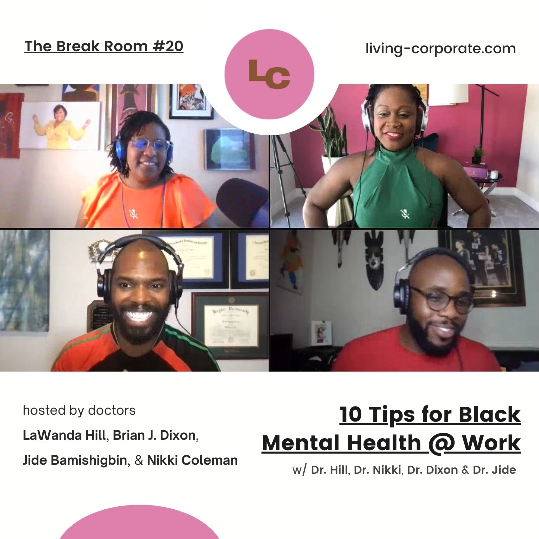 The Break Room : 10 Tips for Black Mental Health episode artwork