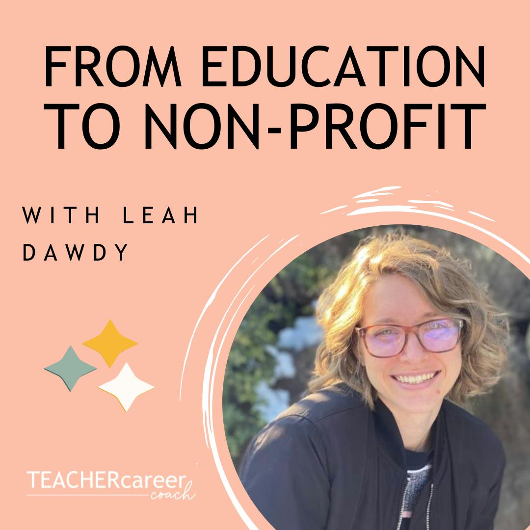 96 - Leah Dawdy: From Education To Non-Profit