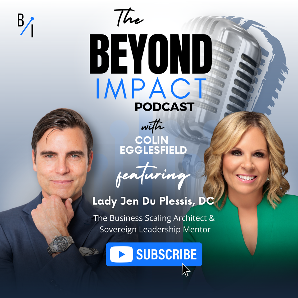 The Beyond Impact Podcast with Colin Egglesfield
