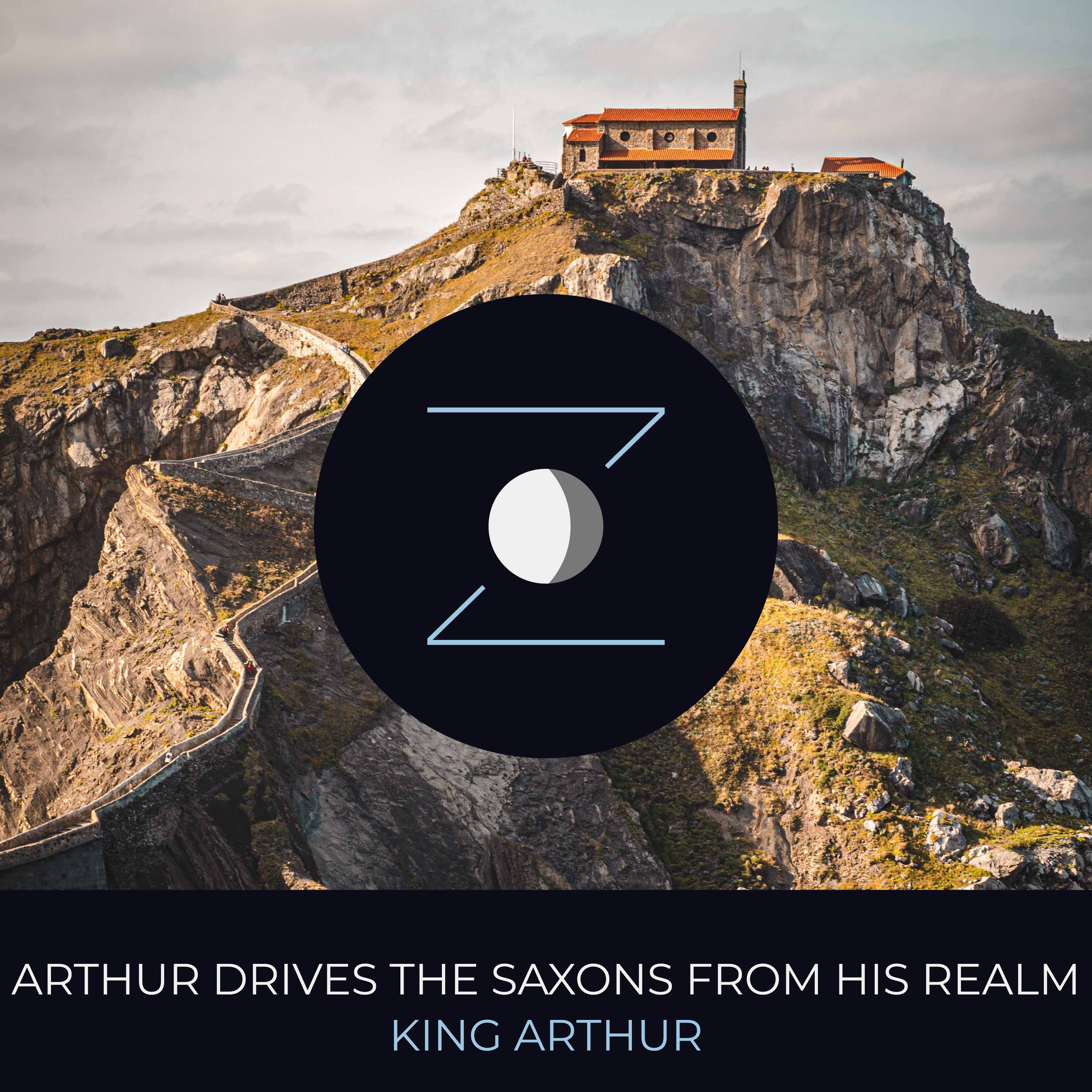 Arthur Drives the Saxons from his Realm | King Arthur episode artwork