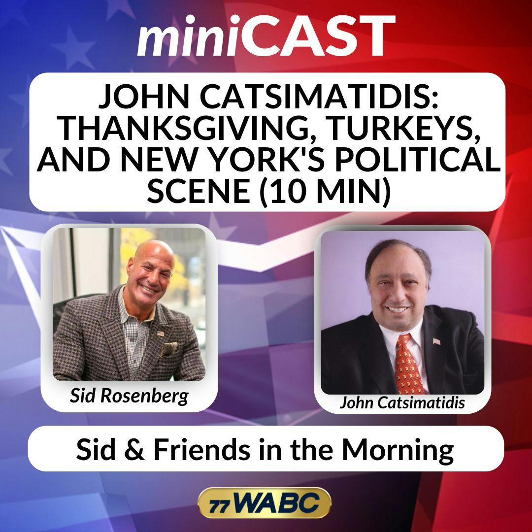 John Catsimatidis: Thanksgiving, Turkeys, and New York's Political Scene (10 min) | 11-24-25 John Catsimatidis: Thanksgiving, Turkeys, and New York's Political Scene (10 min) | 11-24-25